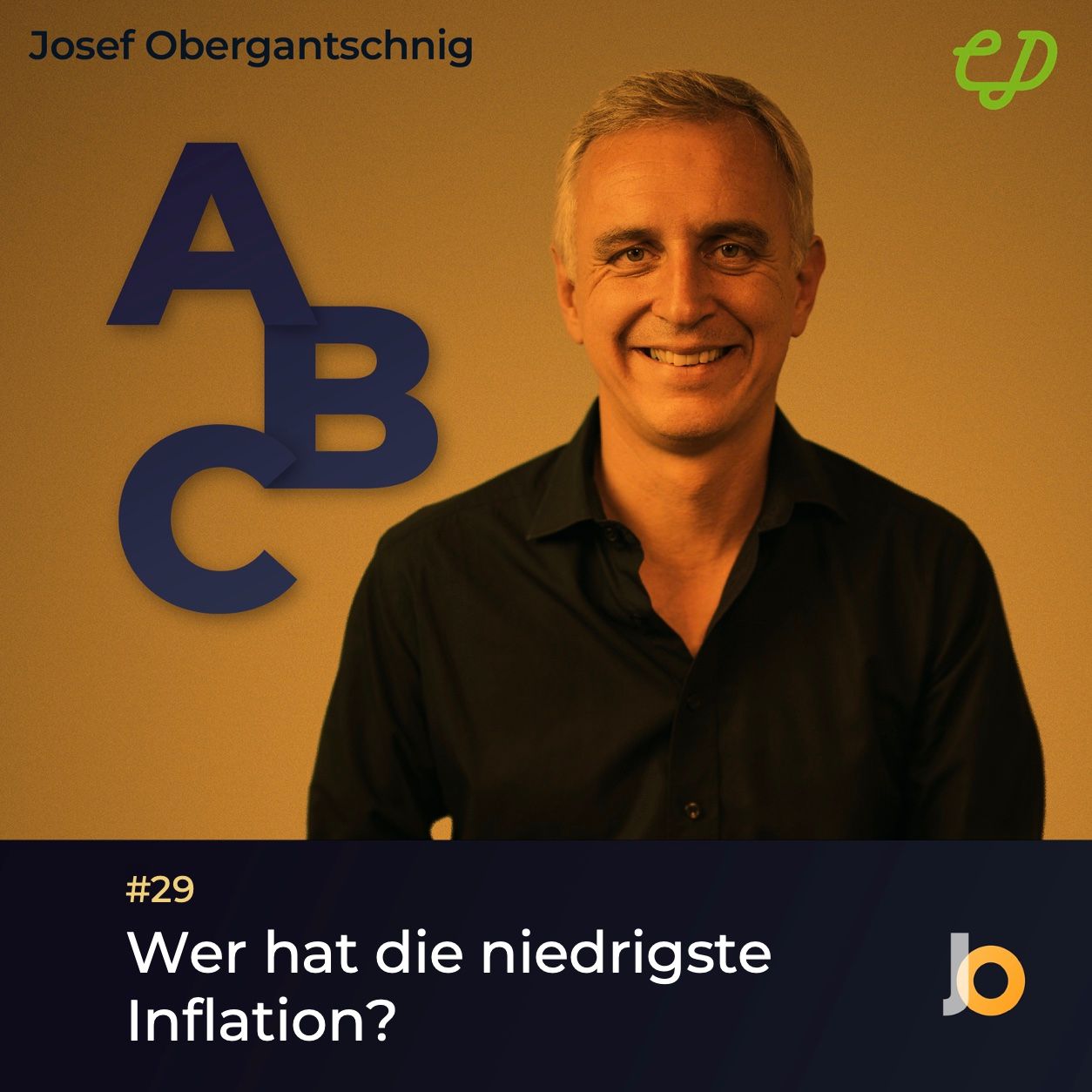 ABC Audio Business Chart #29: Wer hat die niedrigste Inflation? (Josef Obergantschnig)