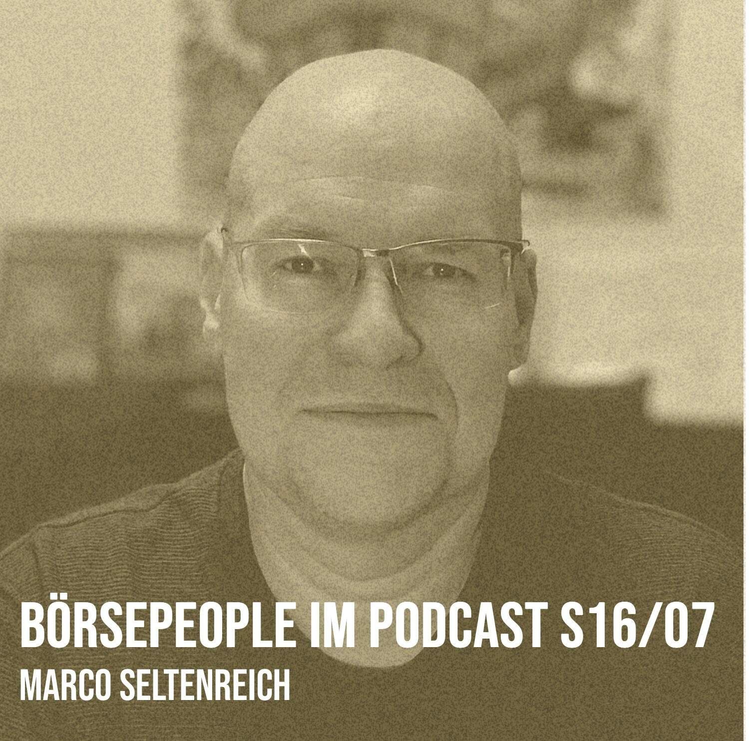 Börsepeople im Podcast S16/07: Marco Seltenreich