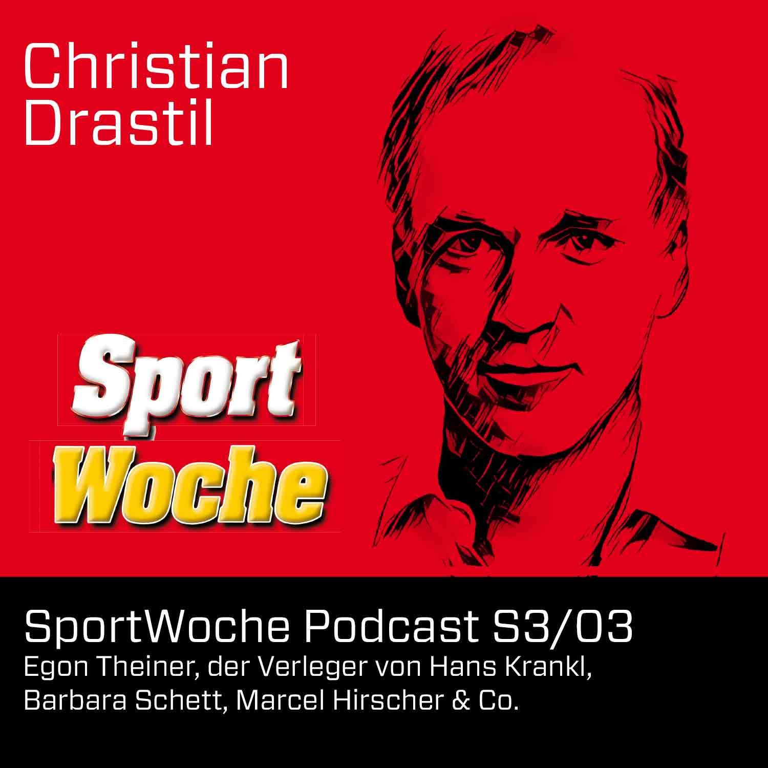 SportWoche Podcast S3/03: Egon Theiner, der Verleger von Hans Krankl, Barbara Schett, Marcel Hirscher & Co.