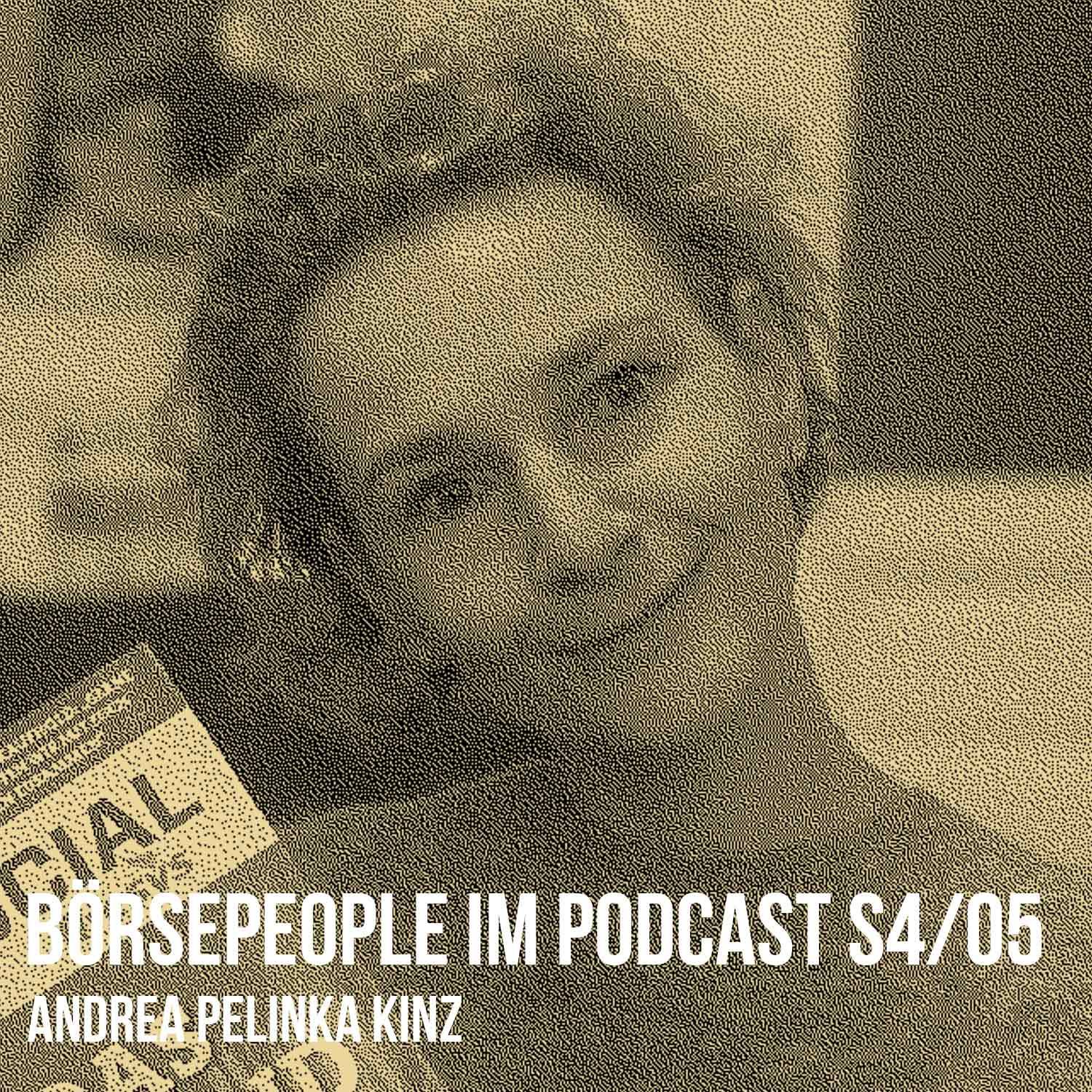 Börsepeople im Podcast S4/05: Andrea Pelinka-Kinz