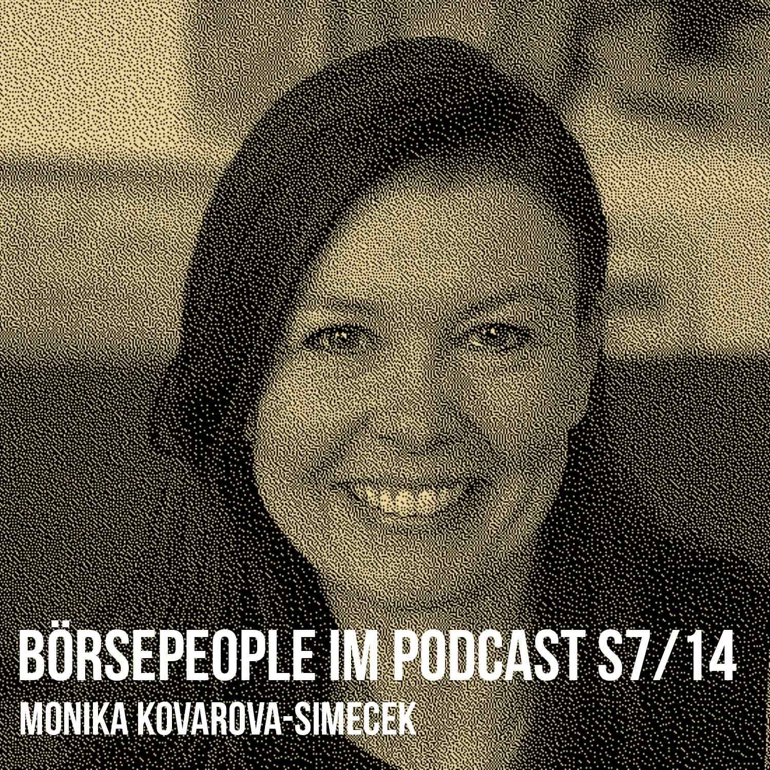 Börsepeople im Podcast S7/14: Monika Kovarova-Simecek