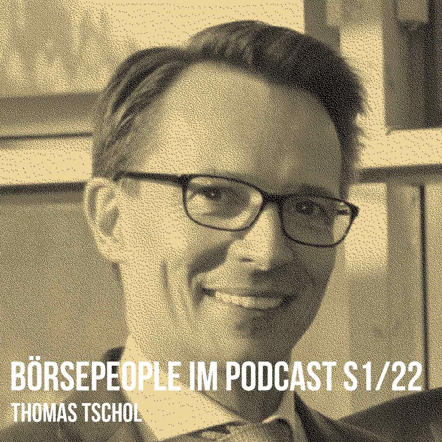 Börsepeople im Podcast S1/22: Thomas Tschol