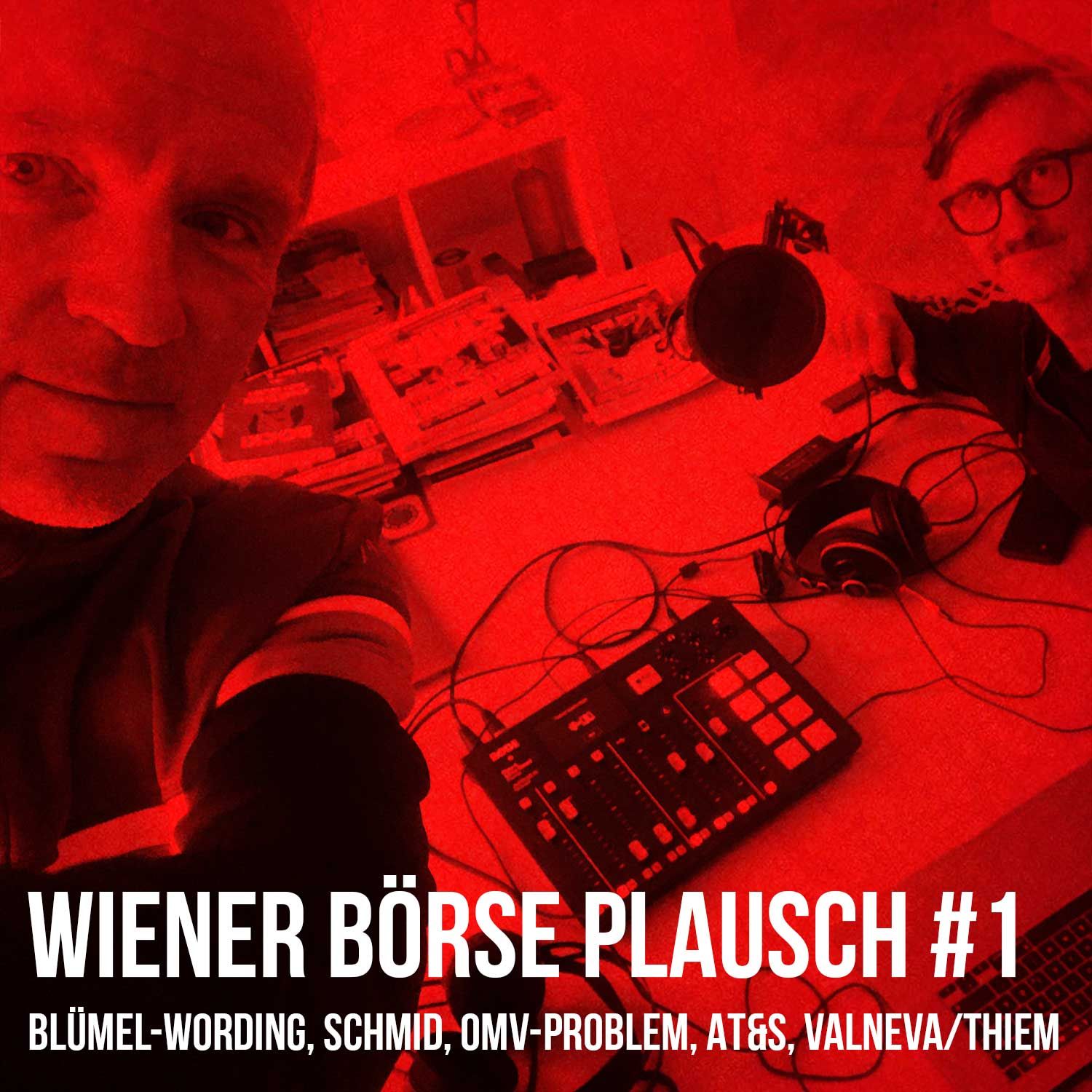 Wiener Börse Plausch #1: Blümel-Wording, Schmid, OMV-Problem, AT&S, Valneva/Thiem