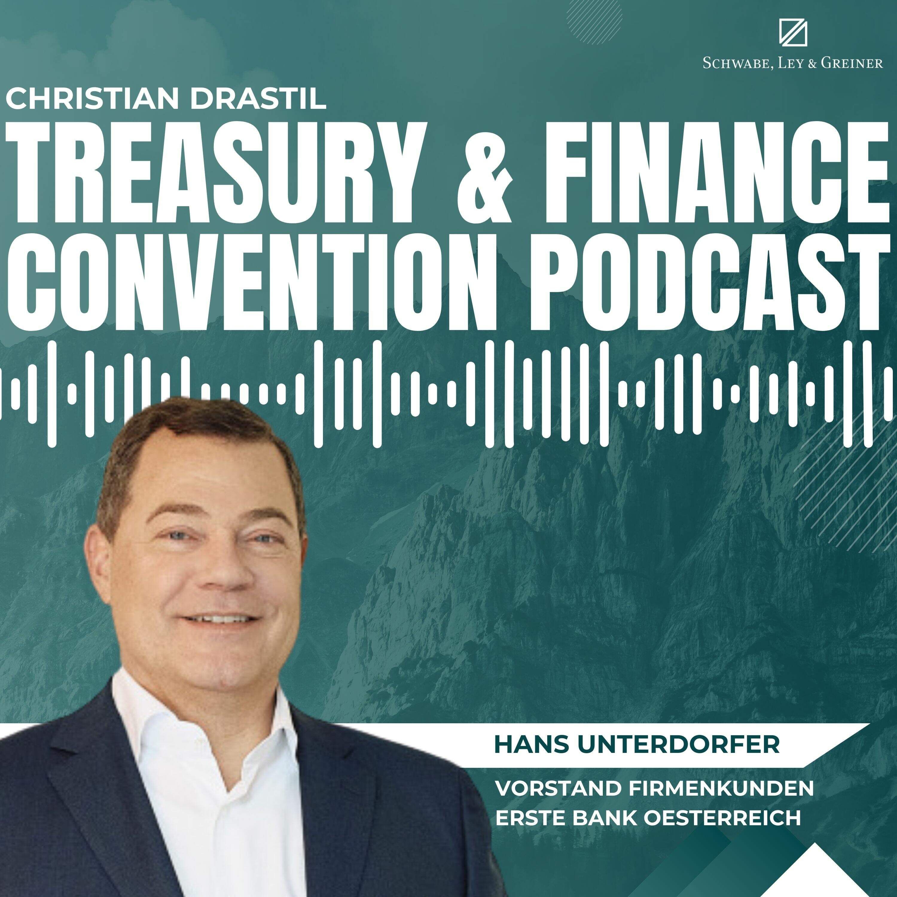 Treasury & Finance Convention Podcast: Hans Unterdorfer (Erste Bank)