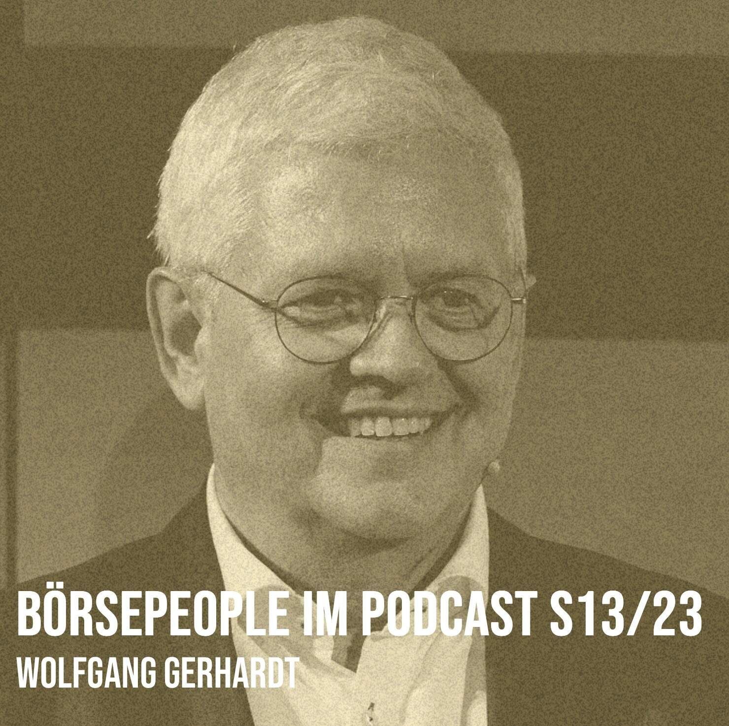 Börsepeople im Podcast S13/23: Wolfgang Gerhardt