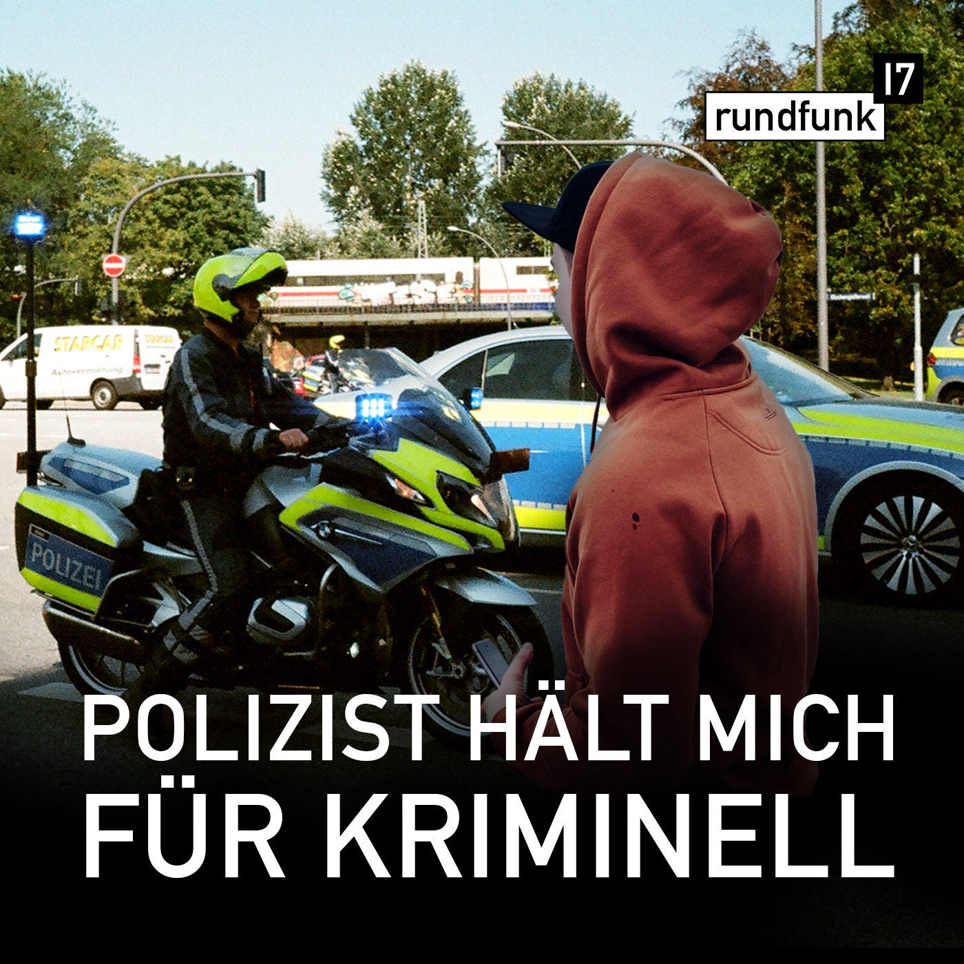 Ärger mit der Polizei – #rundfunk17 Folge 119