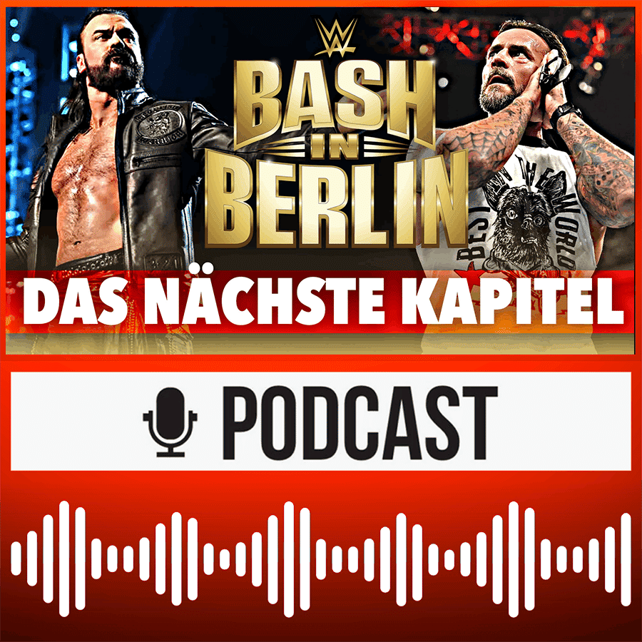 WWE Bash in Berlin Analyse: Punk & Drew dabei! All In Texas 2025: Verpokert sich AEW? | HAUPTKAMPF