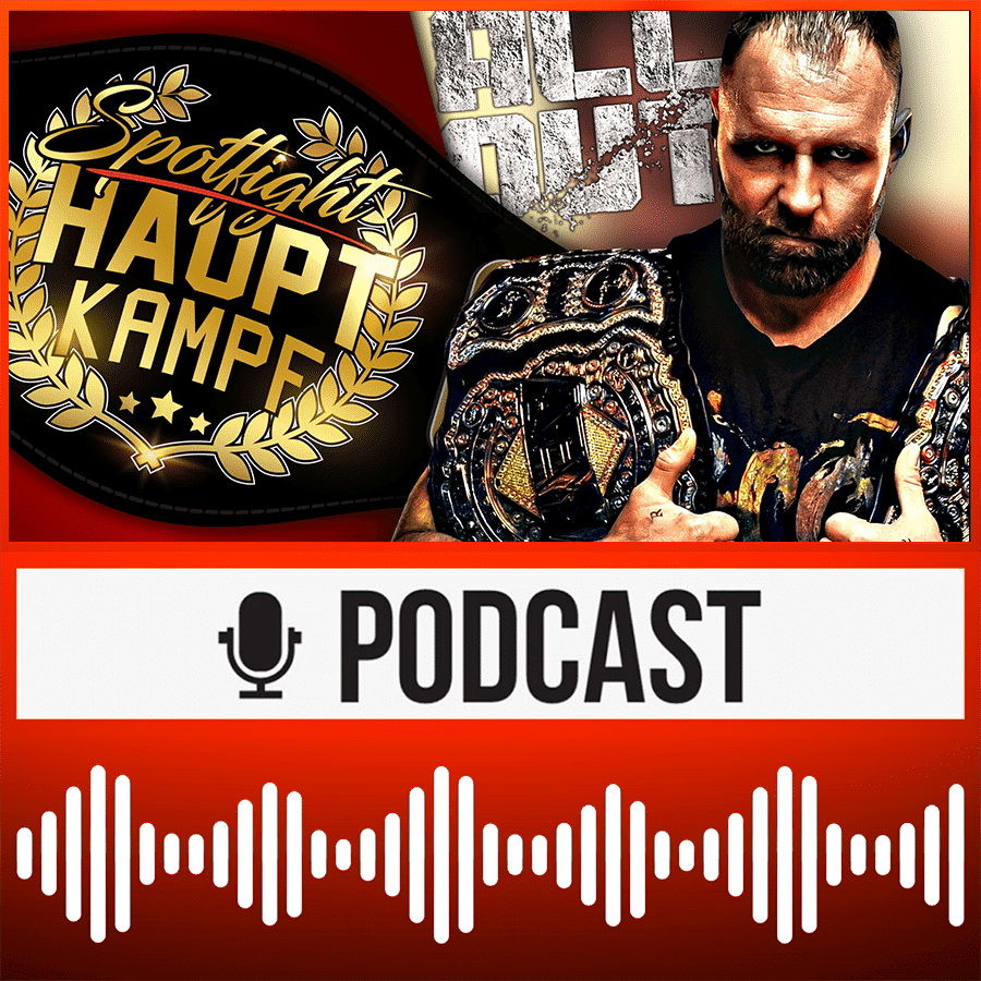 Mox vs. Punk: Was ist der Plan für All Out? AEW warnt WWE vor Abwerbung & mehr | HAUPTKAMPF