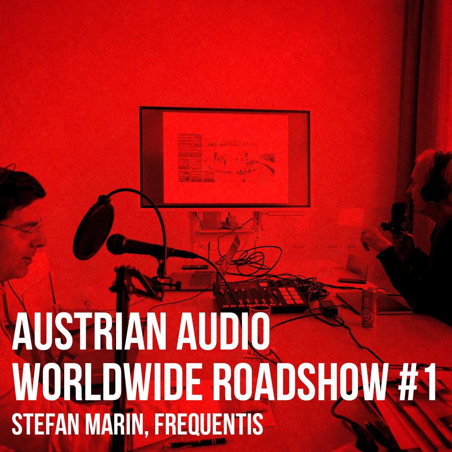 Austrian Audio Worldwide Roadshow #1 - Stefan Marin, Frequentis
