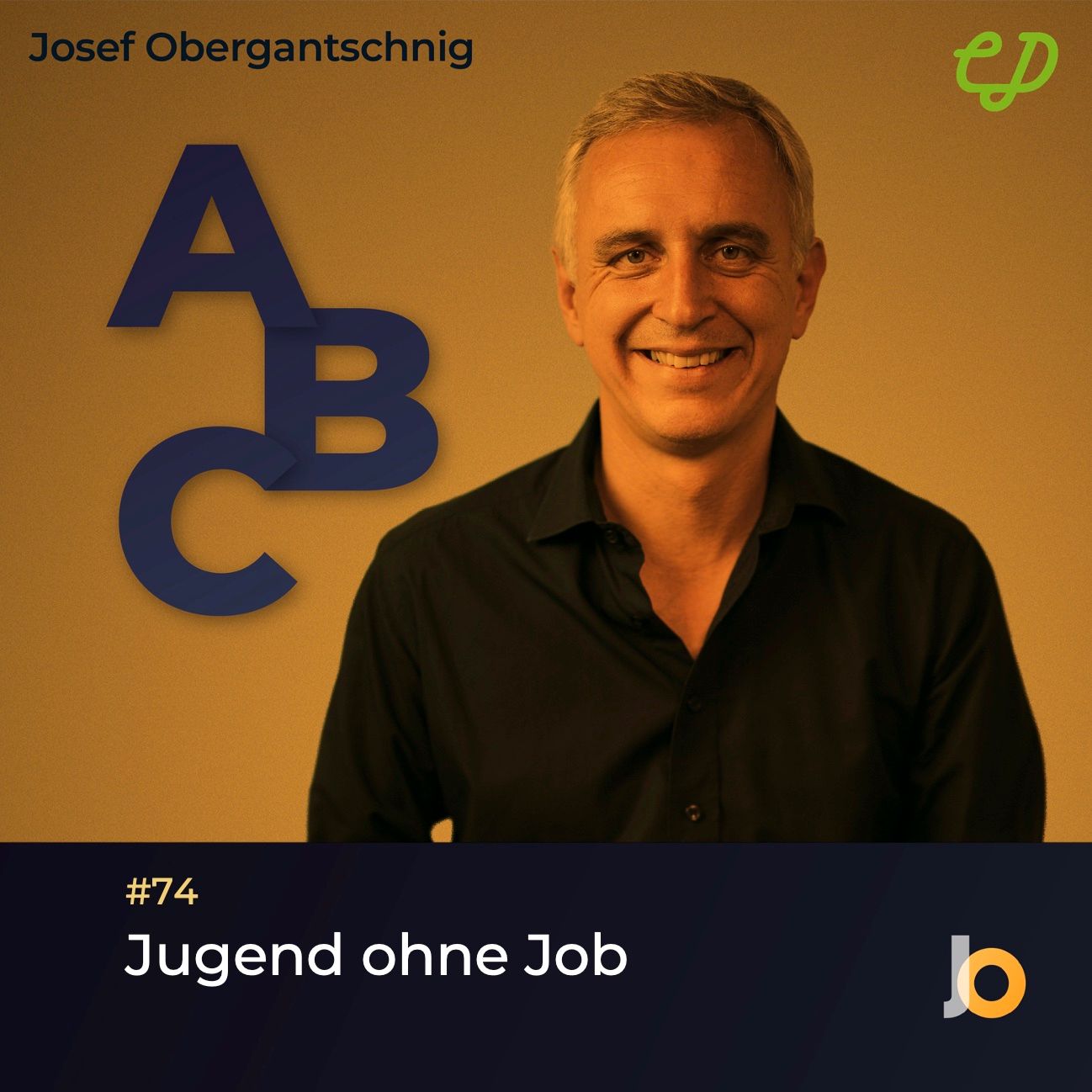 ABC Audio Business Chart #74: Jugend ohne Job (Josef Obergantschnig)