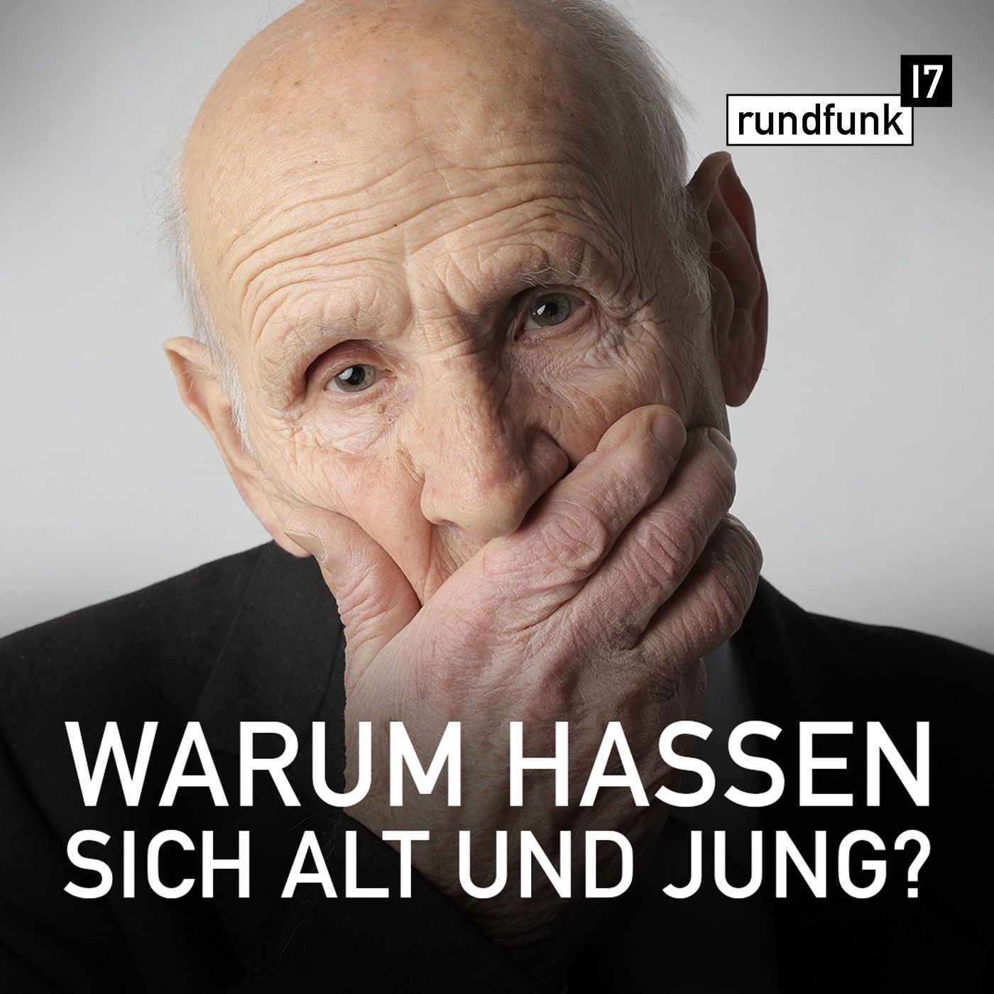 Generationenkonflikt – #rundfunk17 Folge 117
