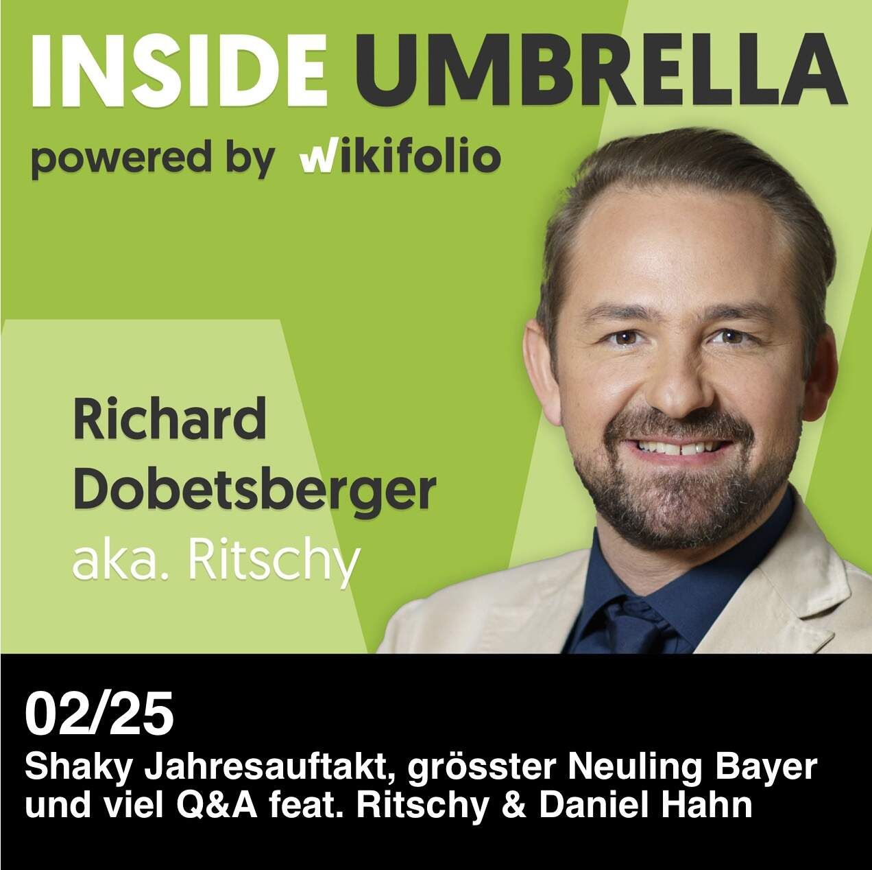 Inside Umbrella powered by wikifolio 02/25: Shaky Jahresauftakt, grösster Neuling Bayer und viel Q&A feat. Ritschy & Daniel Hahn