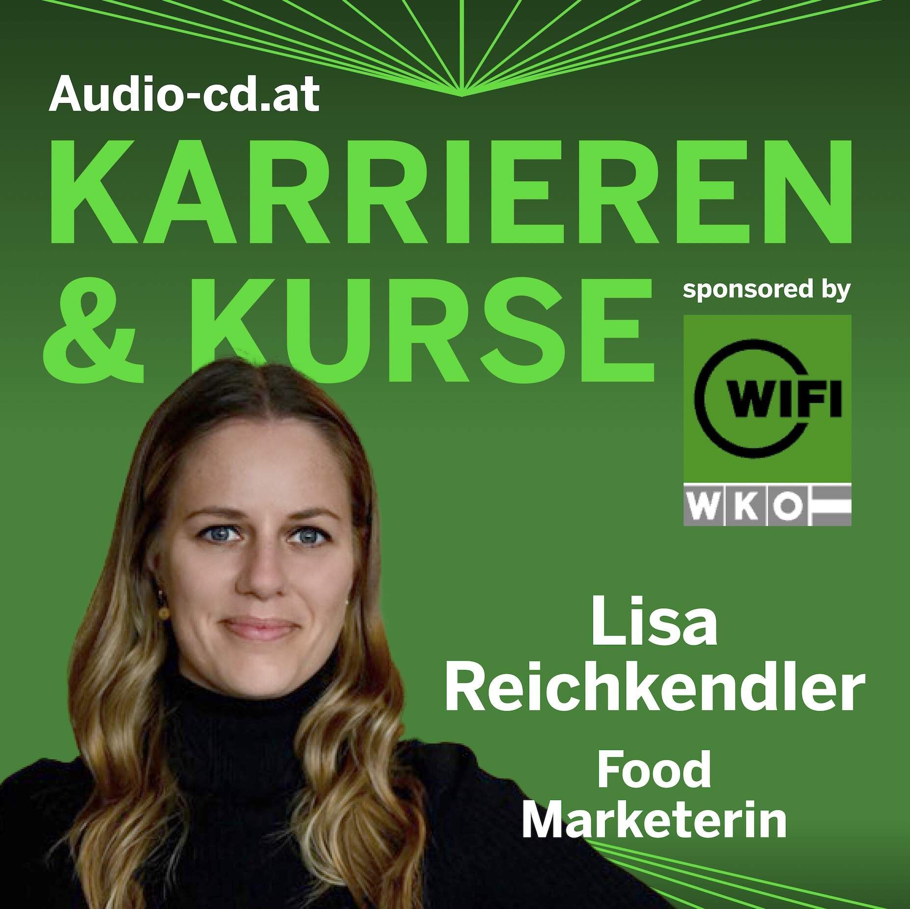 Karrieren & Kurse: Food Marketerin Lisa Reichkendler (und das Wifi Wien hat zwei Kurse dazu)