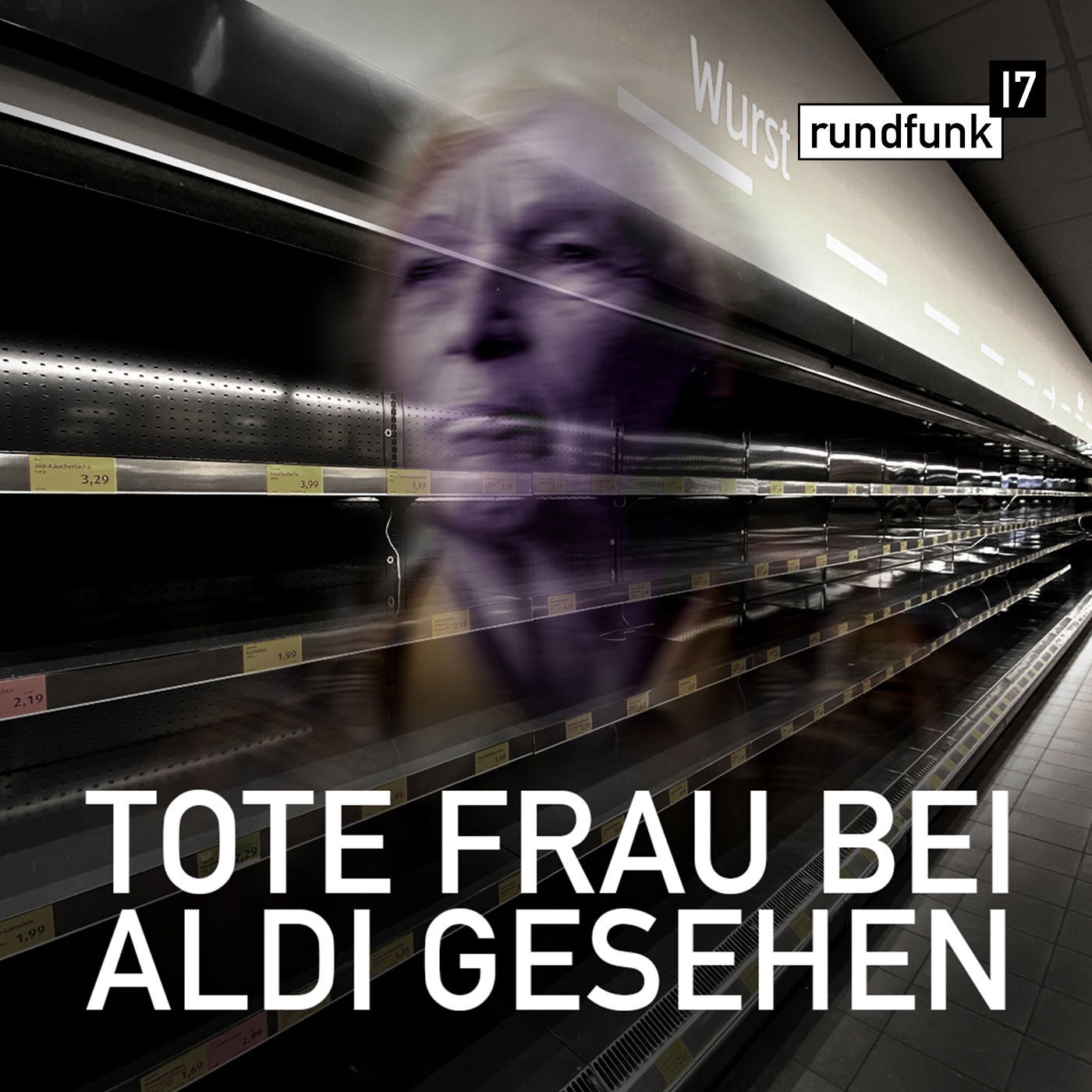 Horror im Supermarkt – #rundfunk17 Folge 103