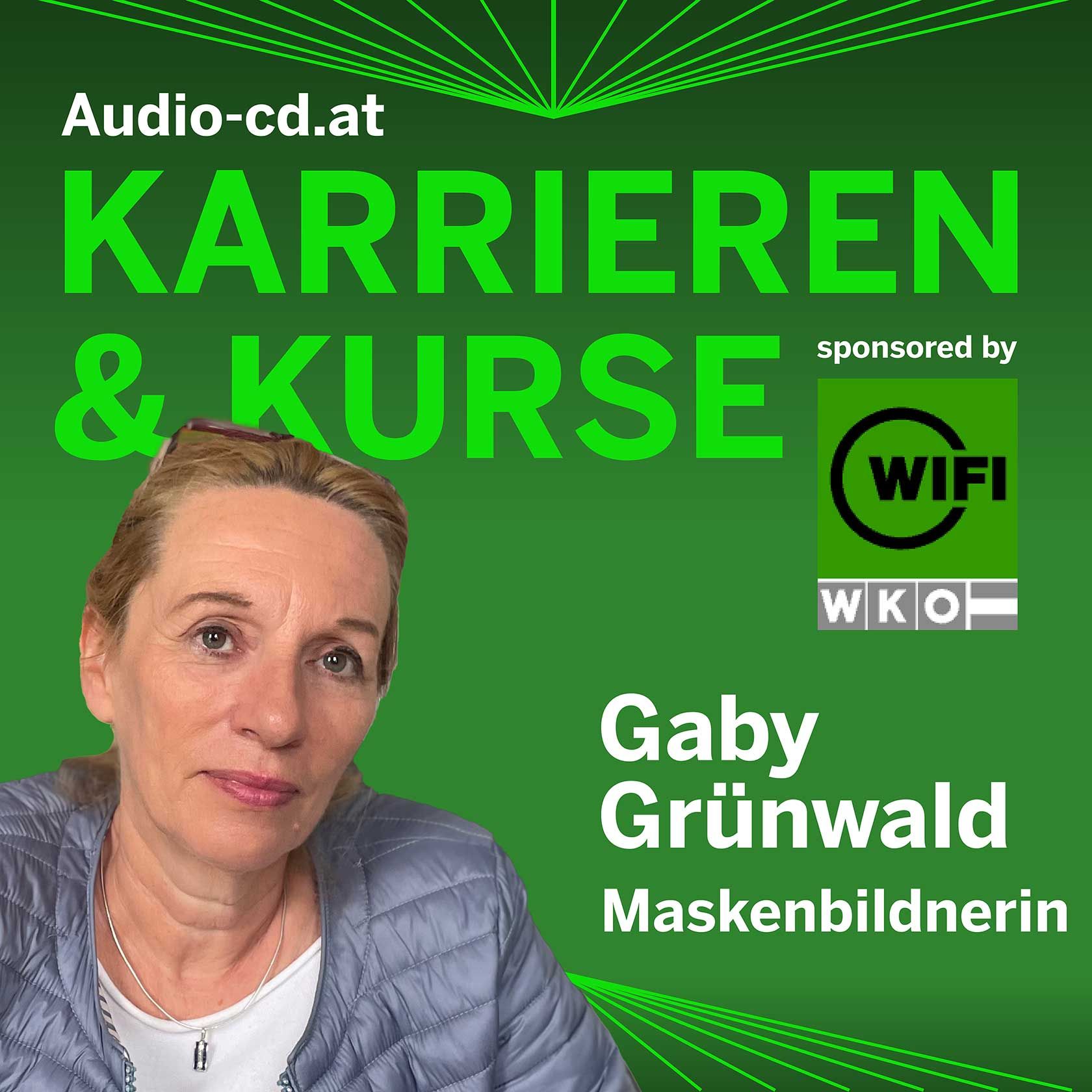 Karrieren & Kurse: Maskenbildnerin Gaby Grünwald (... und das Wifi Wien hat zwei Kurse mit Gaby dazu)