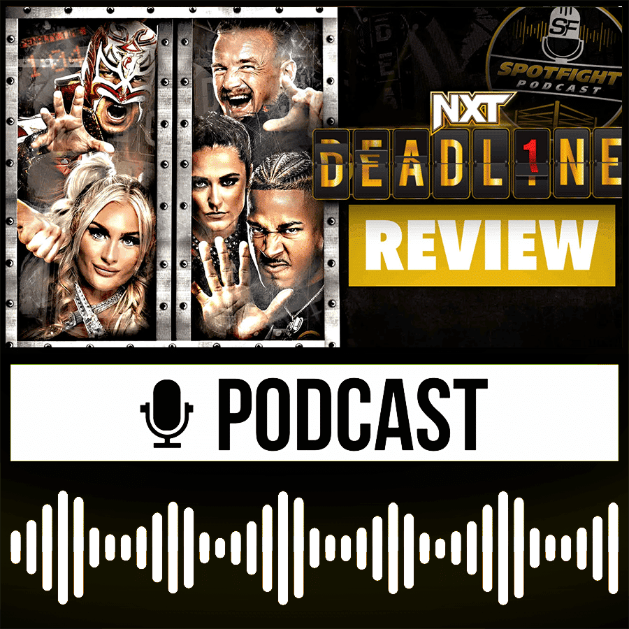WWE NXT TALK: Deadline Rückblick + Follow Up – Wrestling Roundup 15.12.2023