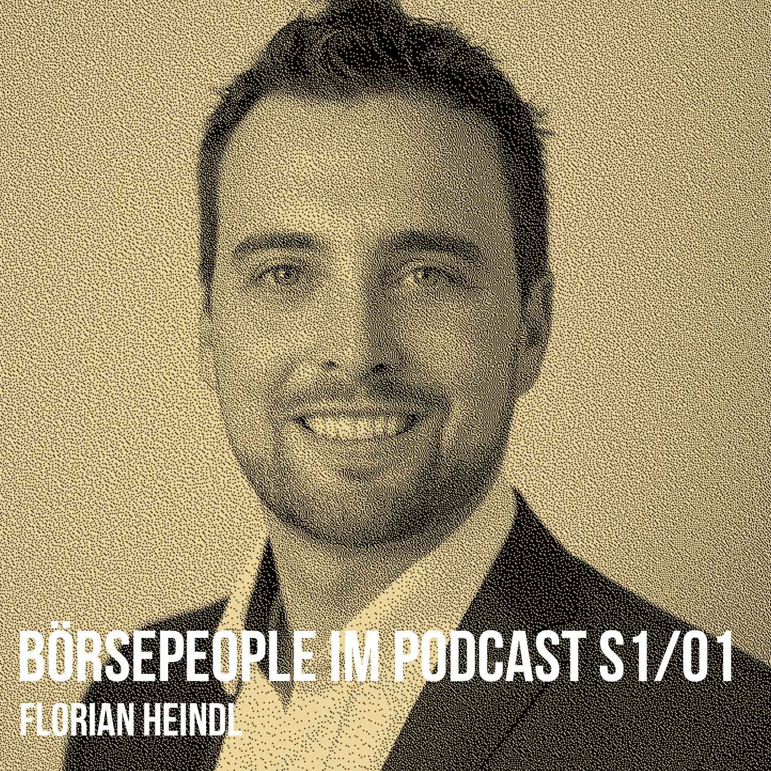 Börsepeople im Podcast S1/01: Florian Heindl