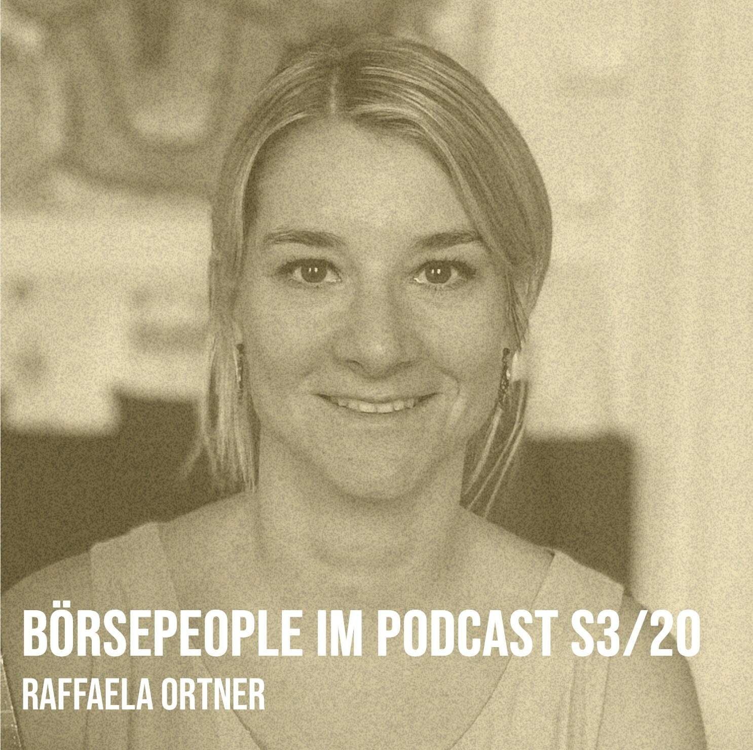Börsepeople im Podcast S13/20: Raffaela Ortner