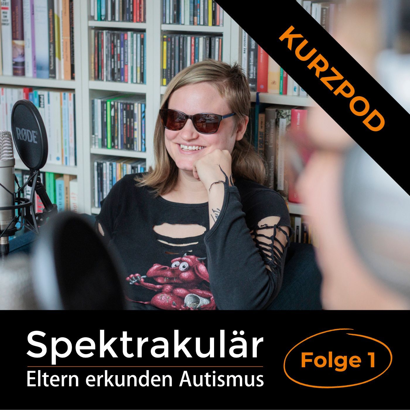 Spektrakulär - Eltern erkunden Autismus. Folge 1 als Kurzpod: "Es gibt Dinge, die dringend nach außen müssen."