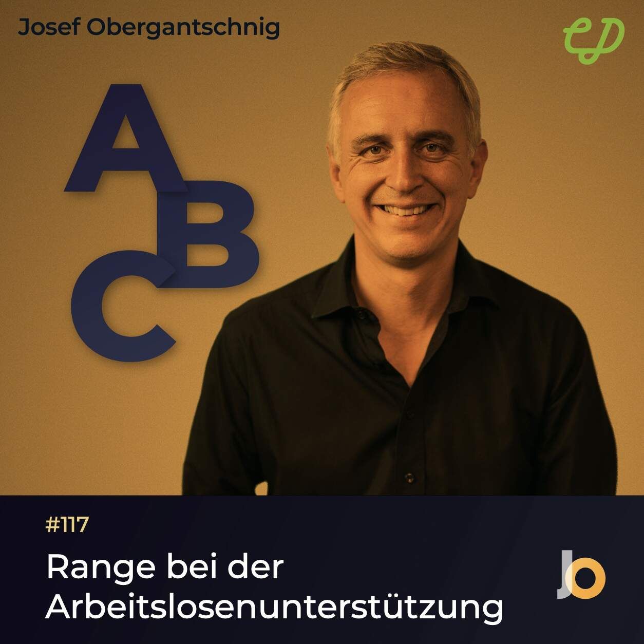 ABC Audio Business Chart #117: Range bei der Arbeitslosenunterstützung (Josef Obergantschnig)