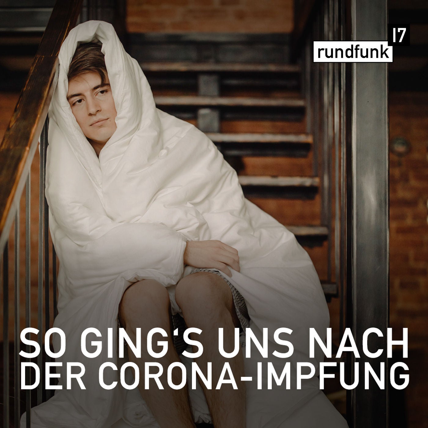 Impftagebuch – #rundfunk17 Folge 170