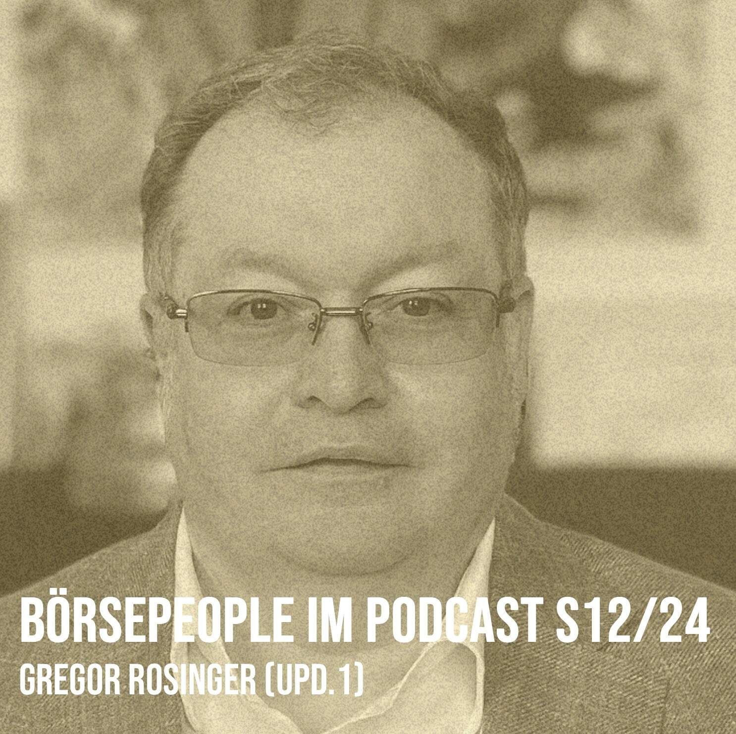 Börsepeople im Podcast S12/24: Gregor Rosinger (Upd. 1)