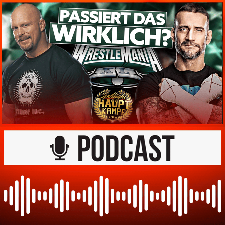 CM Punk, Steve Austin, Reigns, Cody & Co. - Wer steht im MAIN EVENT von WrestleMania 40? | HAUPTKAMPF