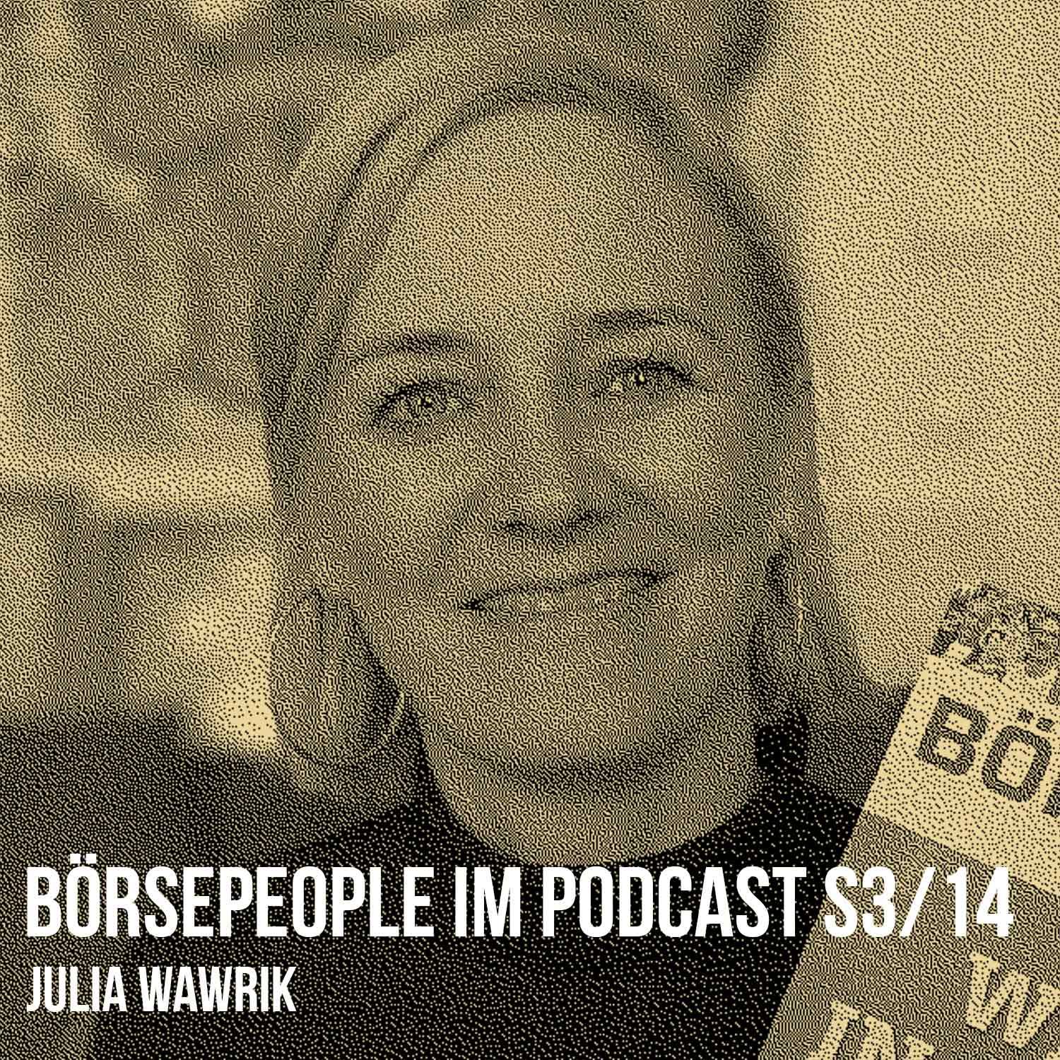 Börsepeople im Podcast S3/14: Julia Wawrik