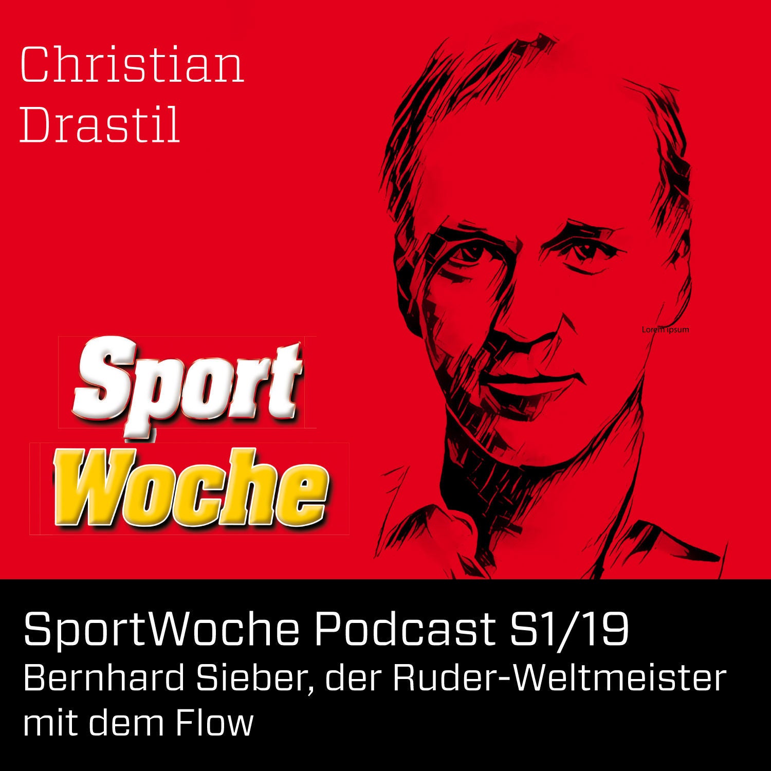 SportWoche Podcast S1/19: Bernhard Sieber, der Ruder-Weltmeister mit dem Flow