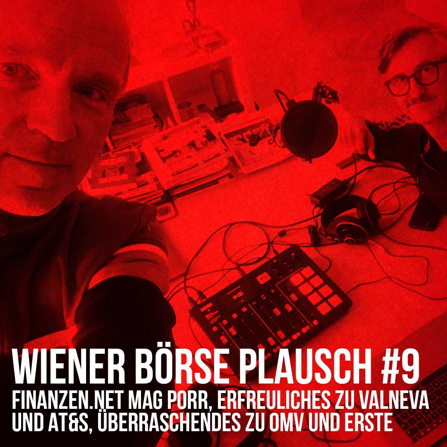 Wiener Börse Plausch #9: finanzen.net mag Porr, Erfreuliches zu Valneva und AT&S, Überraschendes zu OMV und Erste