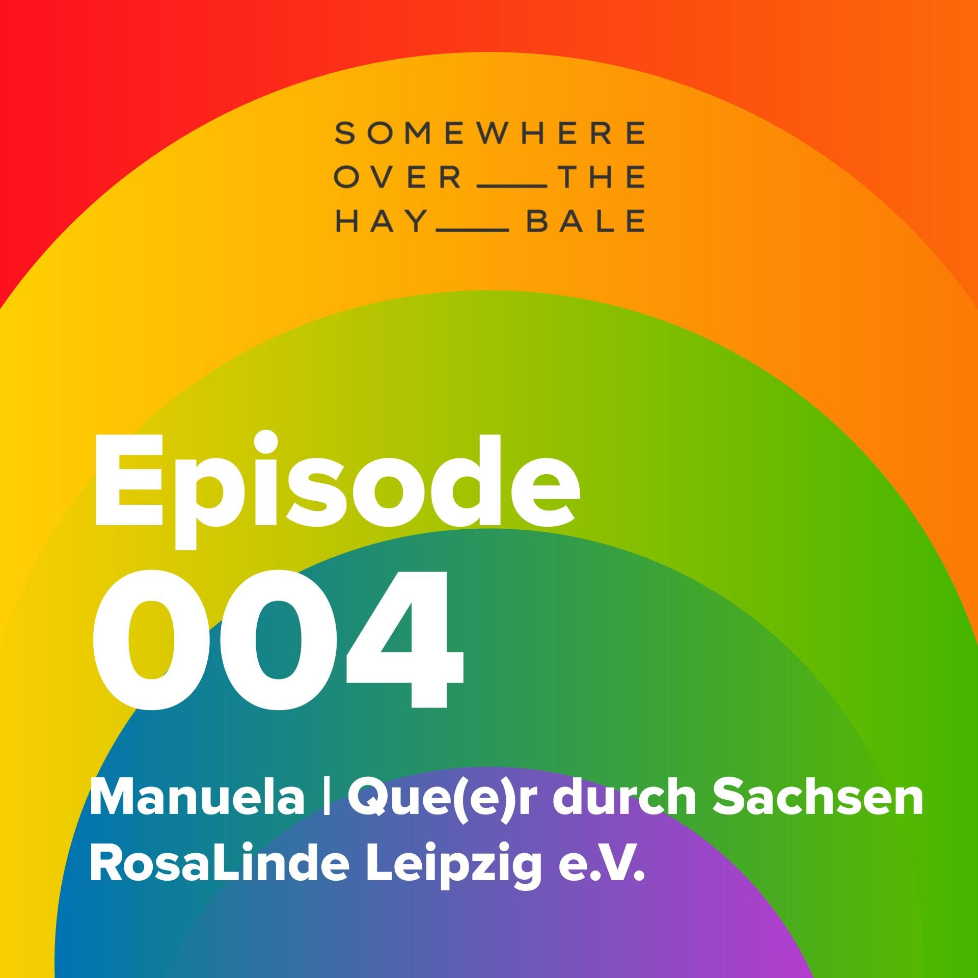 Manuela | Que(e)r durch Sachsen