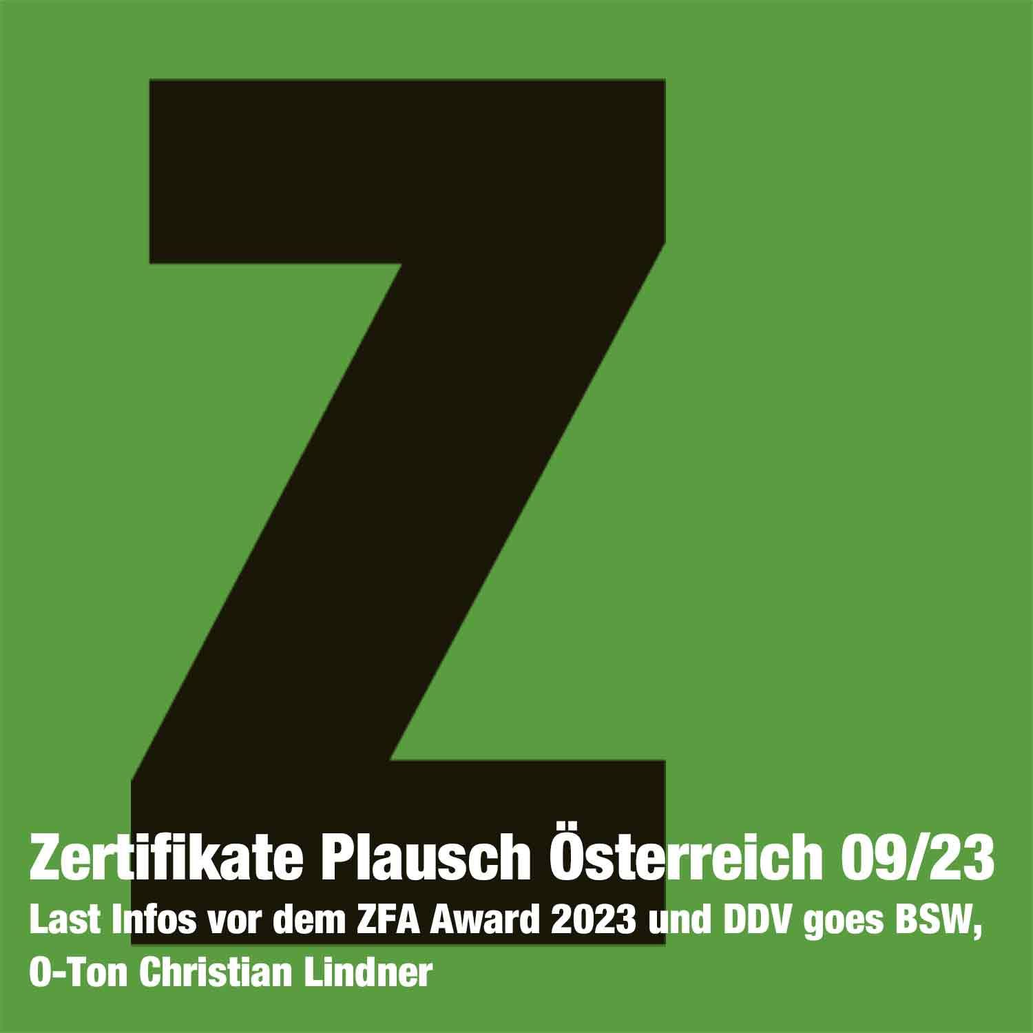Zertifikate Plausch Österreich 09/23: Last Infos vor dem ZFA Award 2023 und DDV goes BSW, O-Ton Christian Lindner