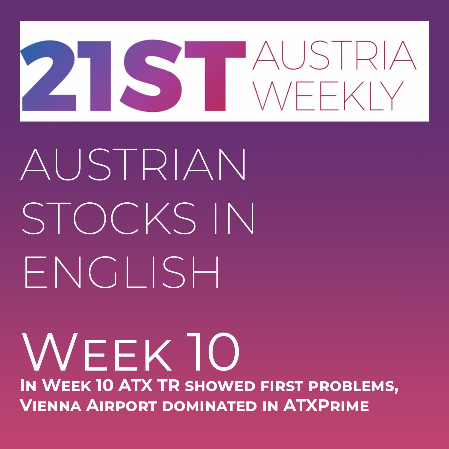 Austrian Stocks in English: In Week 10 ATX TR showed first problems, Vienna Airport dominated in ATXPrime