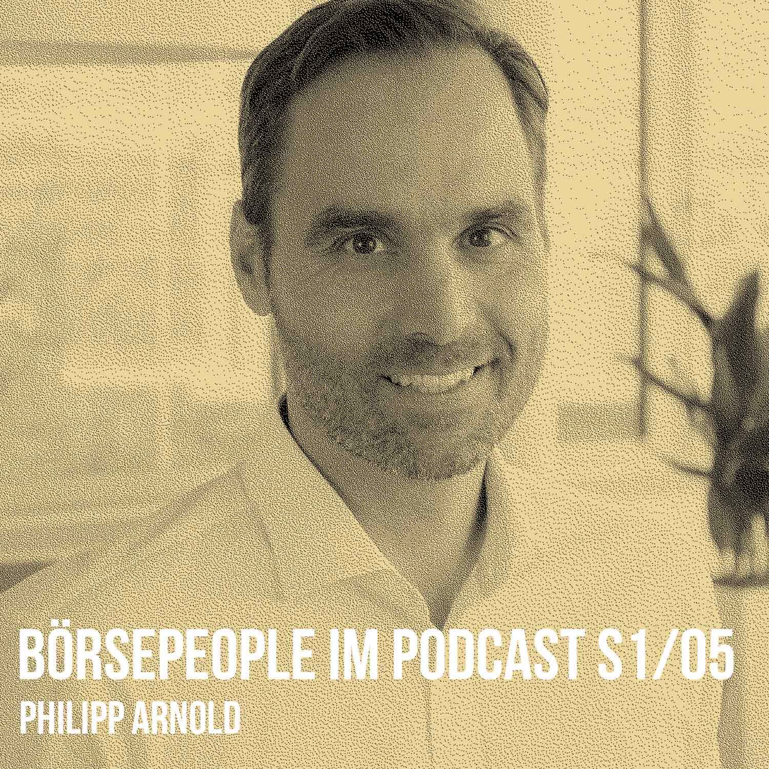 Börsepeople im Podcast S1/05: Philipp Arnold