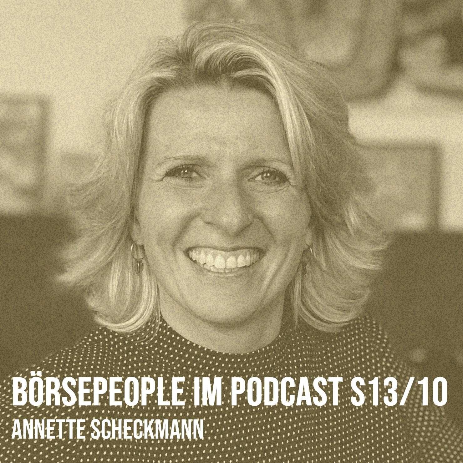 Börsepeople im Podcast S13/10: Annette Scheckmann