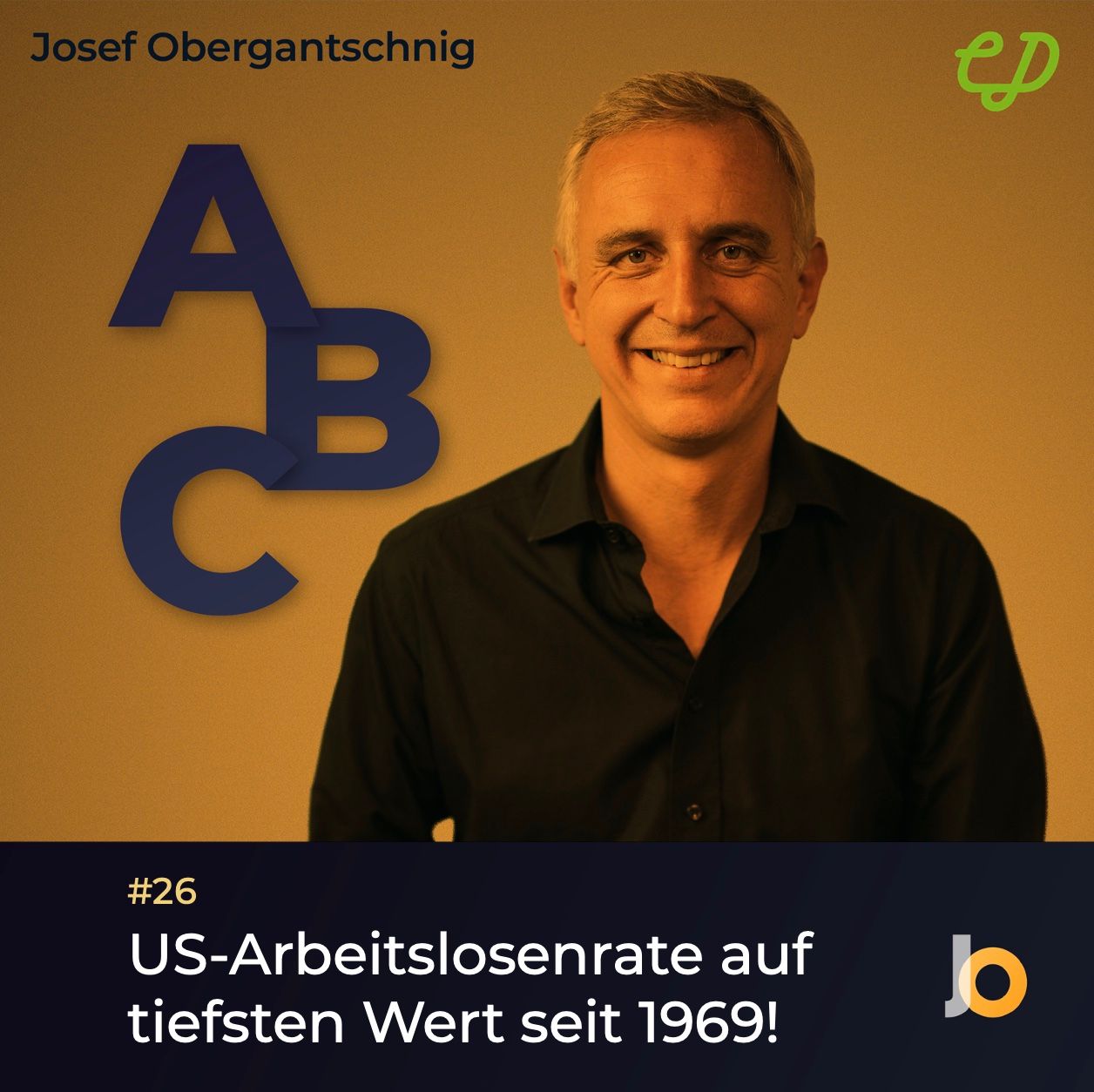 ABC Audio Business Chart #26: US-Arbeitslosenrate auf tiefsten Wert seit 1969 (Josef Obergantschnig)