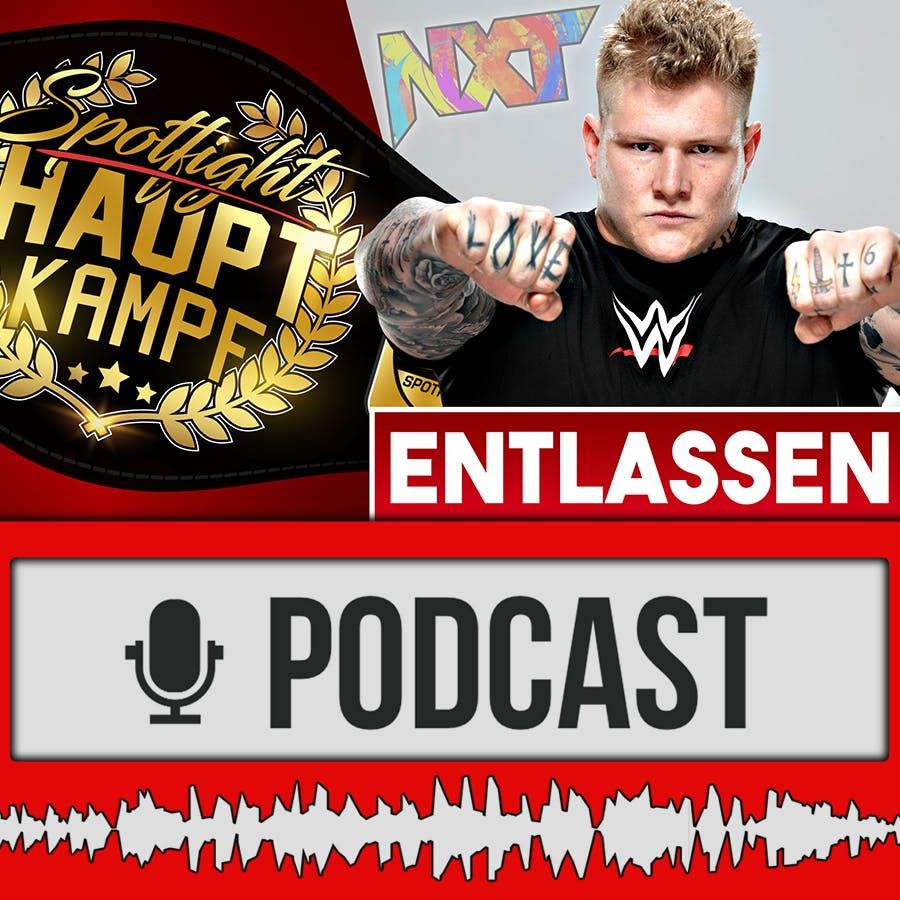 NXT-Entlassungen: Die Hintergründe! Kritik an AEW: TNT Titel entwertet? | HAUPTKAMPF
