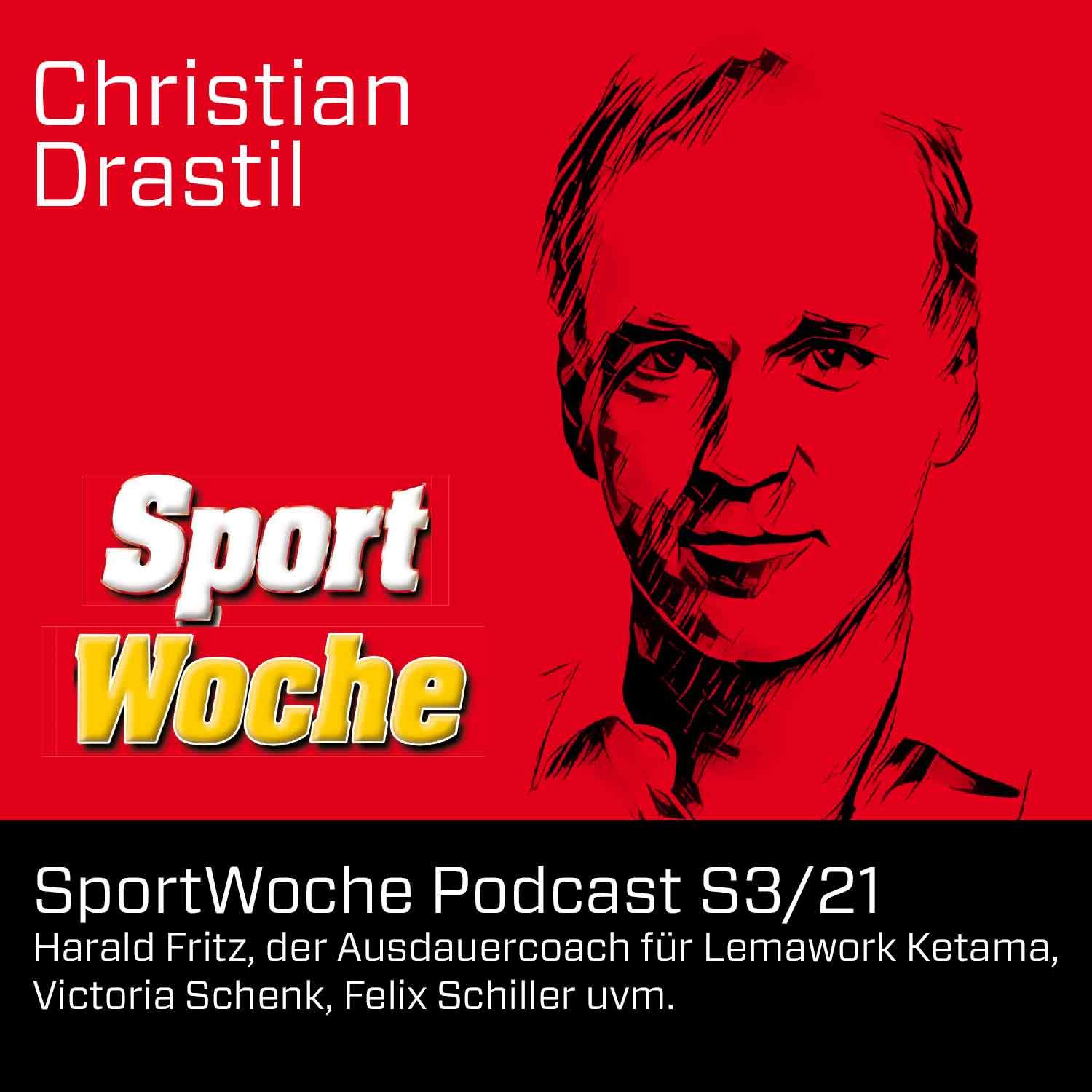 SportWoche Podcast S3/21: Harald Fritz, der Ausdauercoach für Lemawork Ketama, Victoria Schenk, Felix Schiller uvm.
