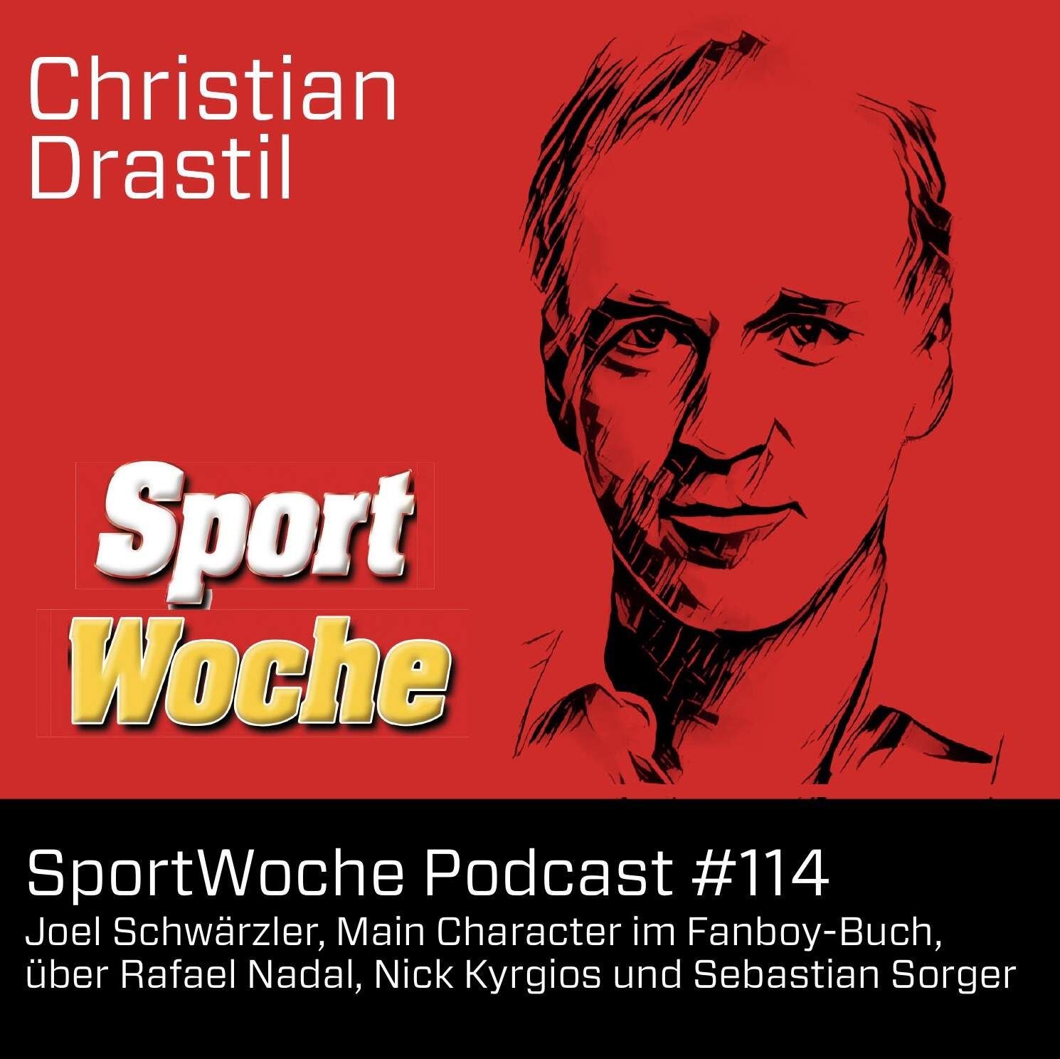 SportWoche Podcast #114: Joel Schwärzler, Main Character im Fanboy-Buch, über Rafael Nadal, Nick Kyrgios und Sebastian Sorger