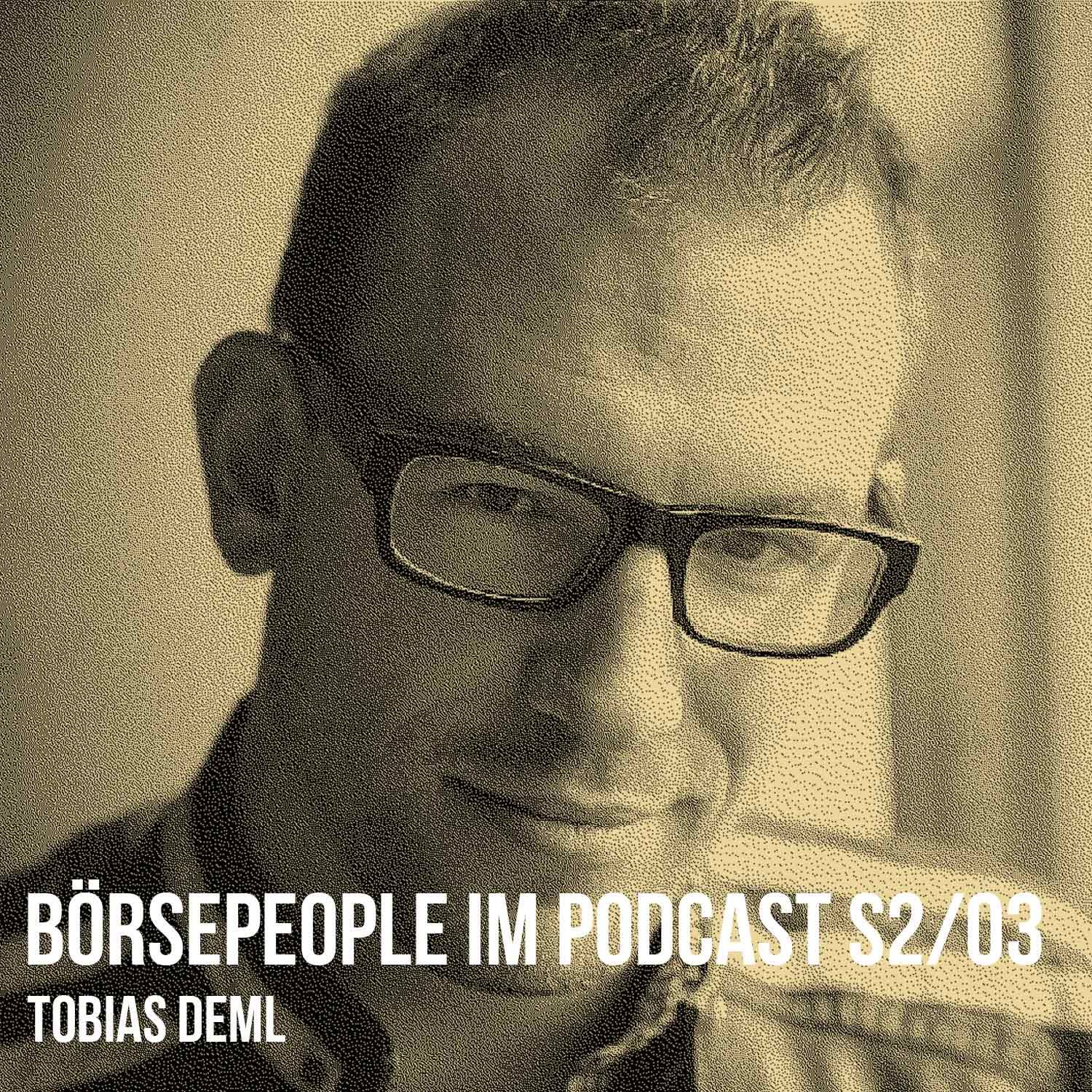 Börsepeople im Podcast S2/03: Tobias Deml