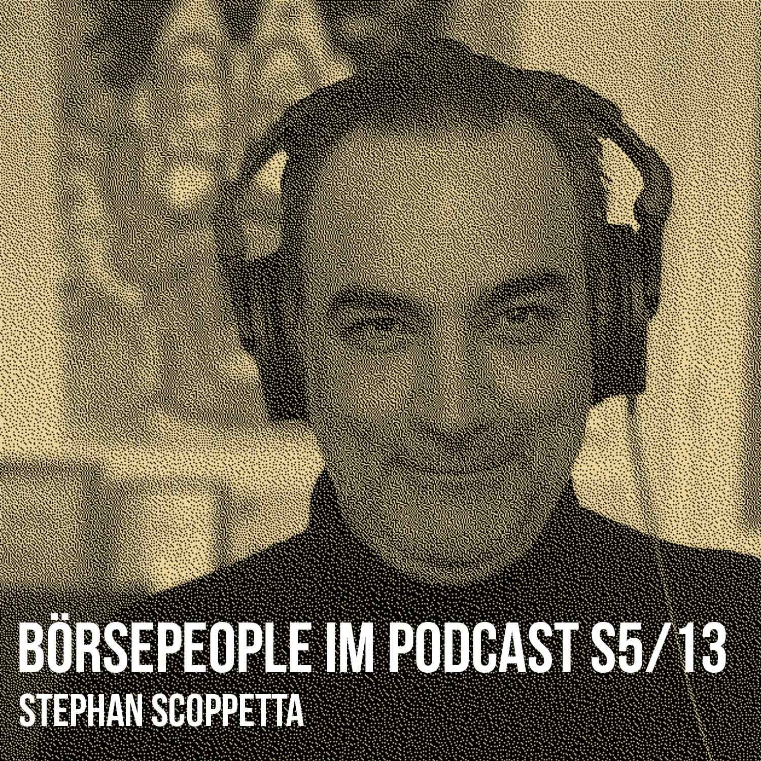 Börsepeople im Podcast S5/13: Stephan Scoppetta