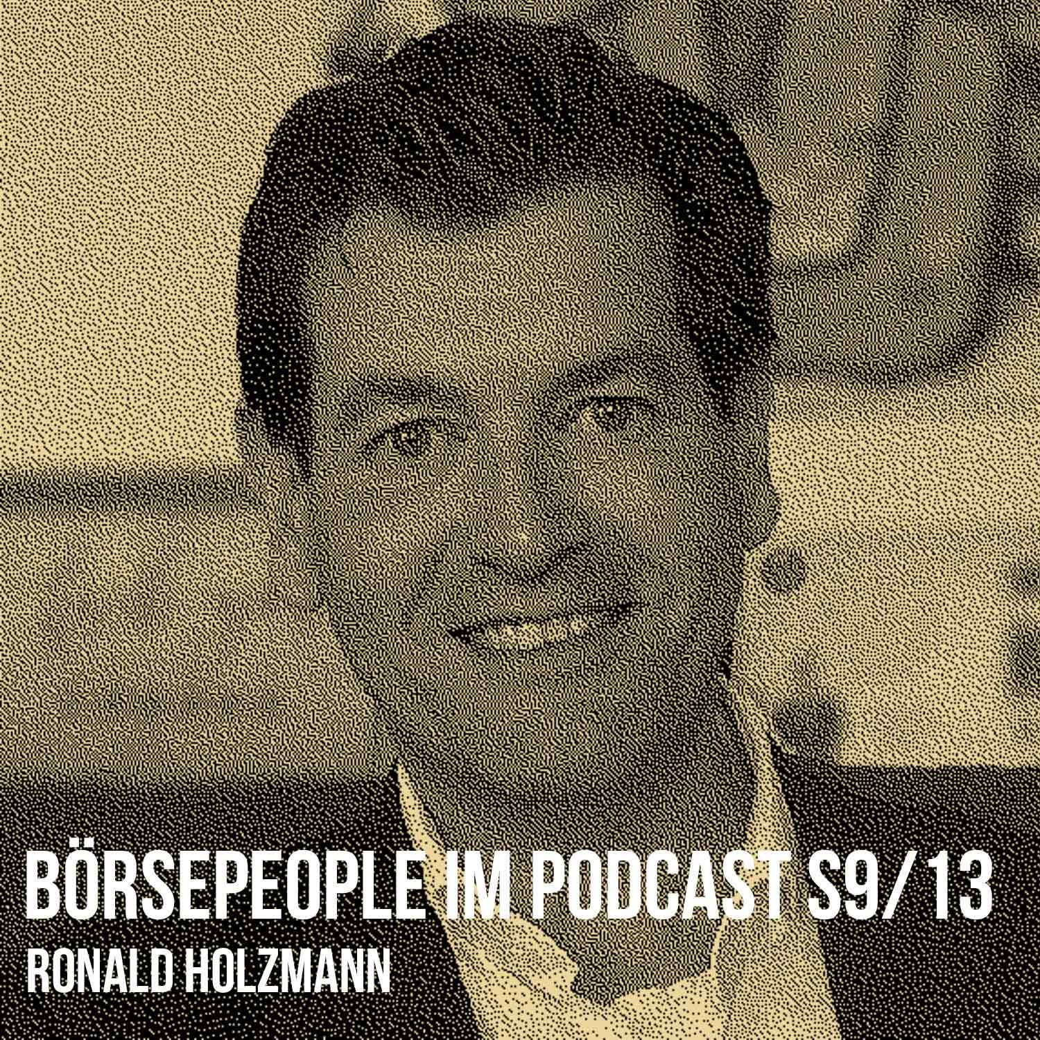 Börsepeople im Podcast S9/13: Ronald Holzmann