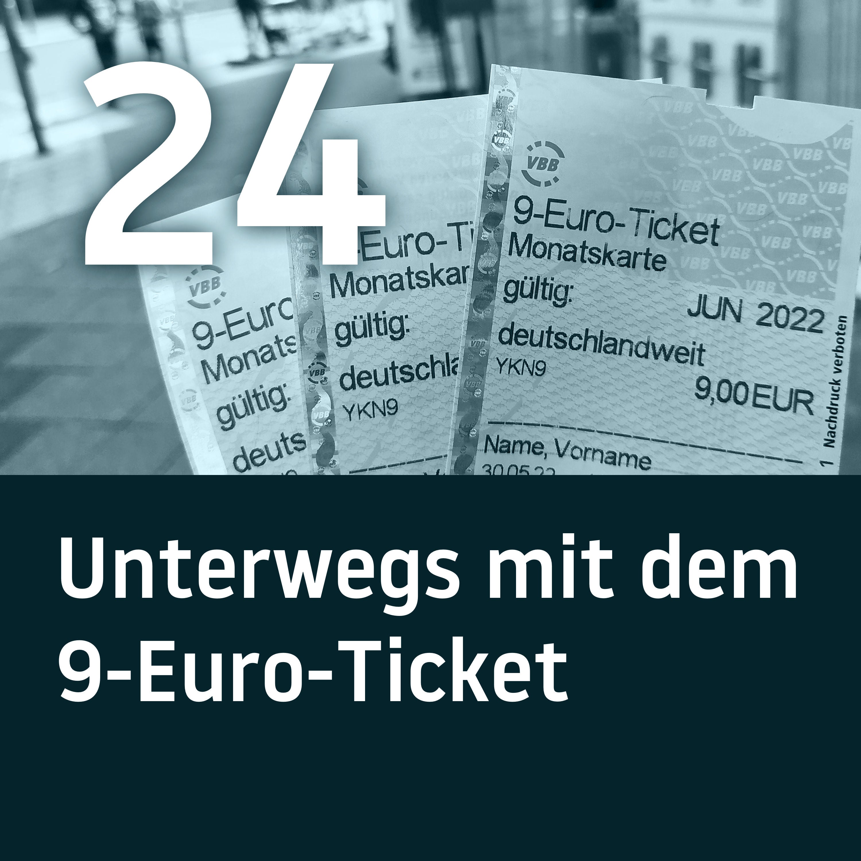 BH024 – Unterwegs mit dem 9-Euro-Ticket