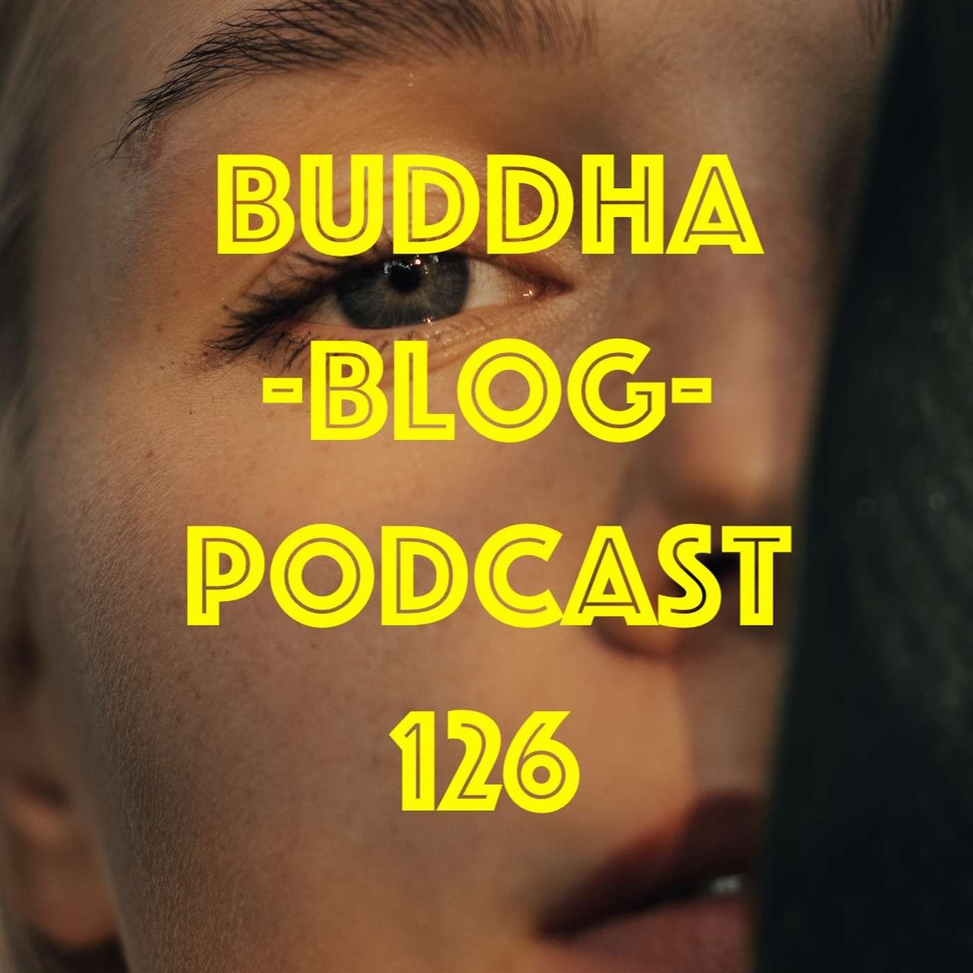 126-Angstgefühle-Buddha-Blog-Podcast-Buddhismus im Alltag