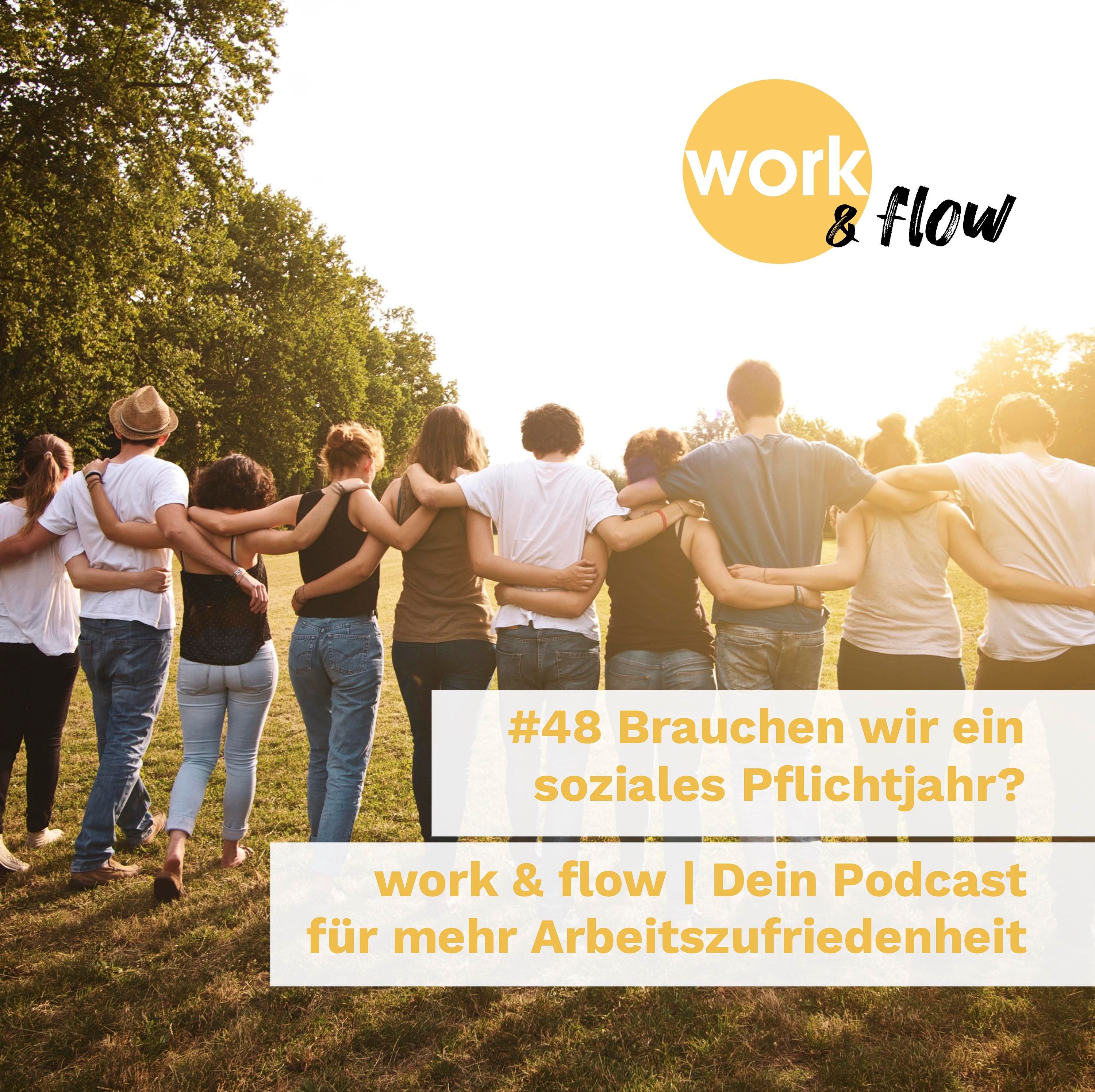 #48 Brauchen wir ein soziales Pflichtjahr?