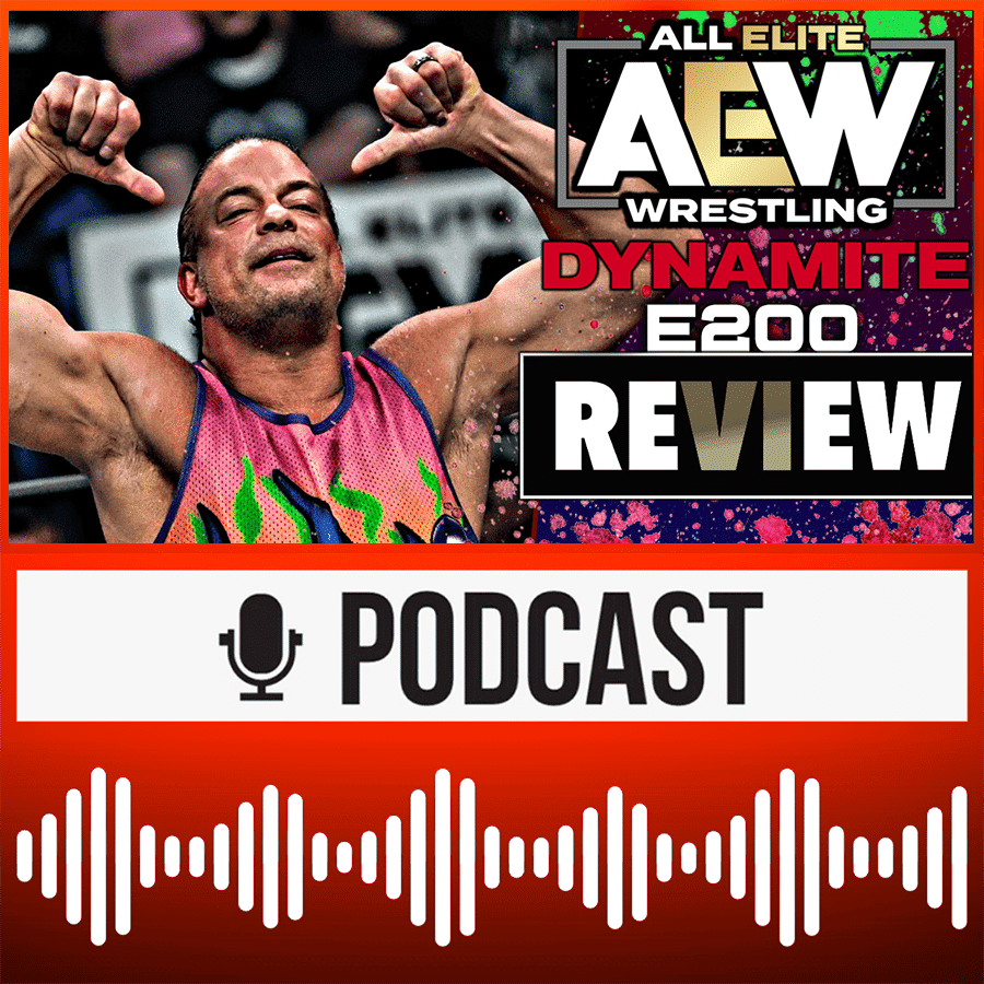 Dynamite 200 | One of a Kind! RVD zum Jubiläum - AEW Wrestling Review 02.08.2023