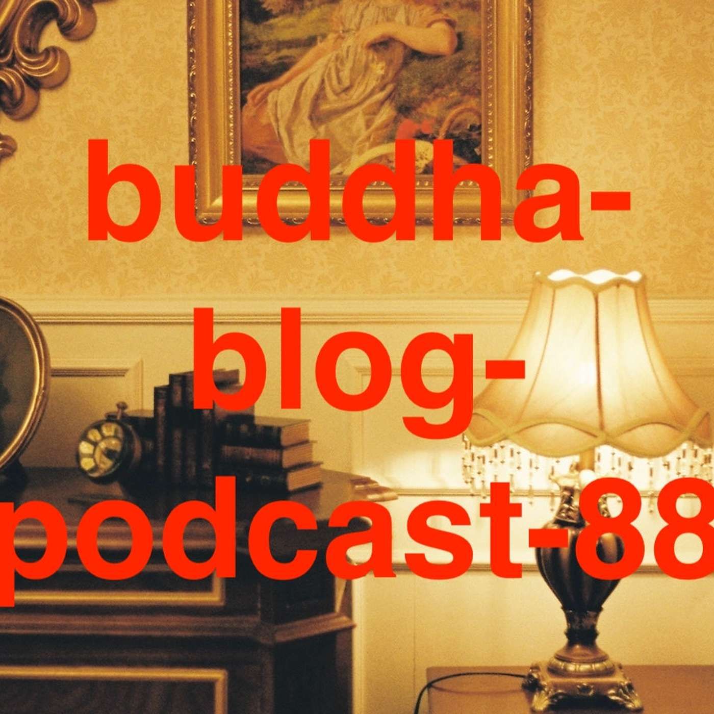 88-Befriedigung aus Leiden?-Buddha-Blog-Podcast-Buddhismus im Alltag