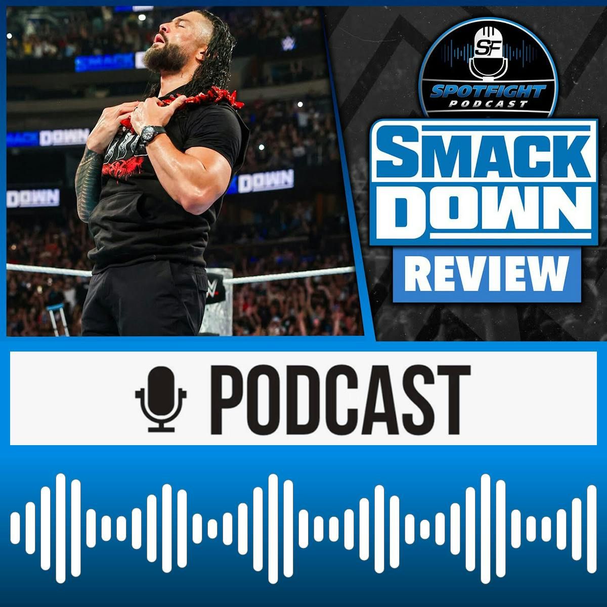SmackDown | Tribal Chief für 14 Sekunden – WWE Wrestling Review 16.08.2024
