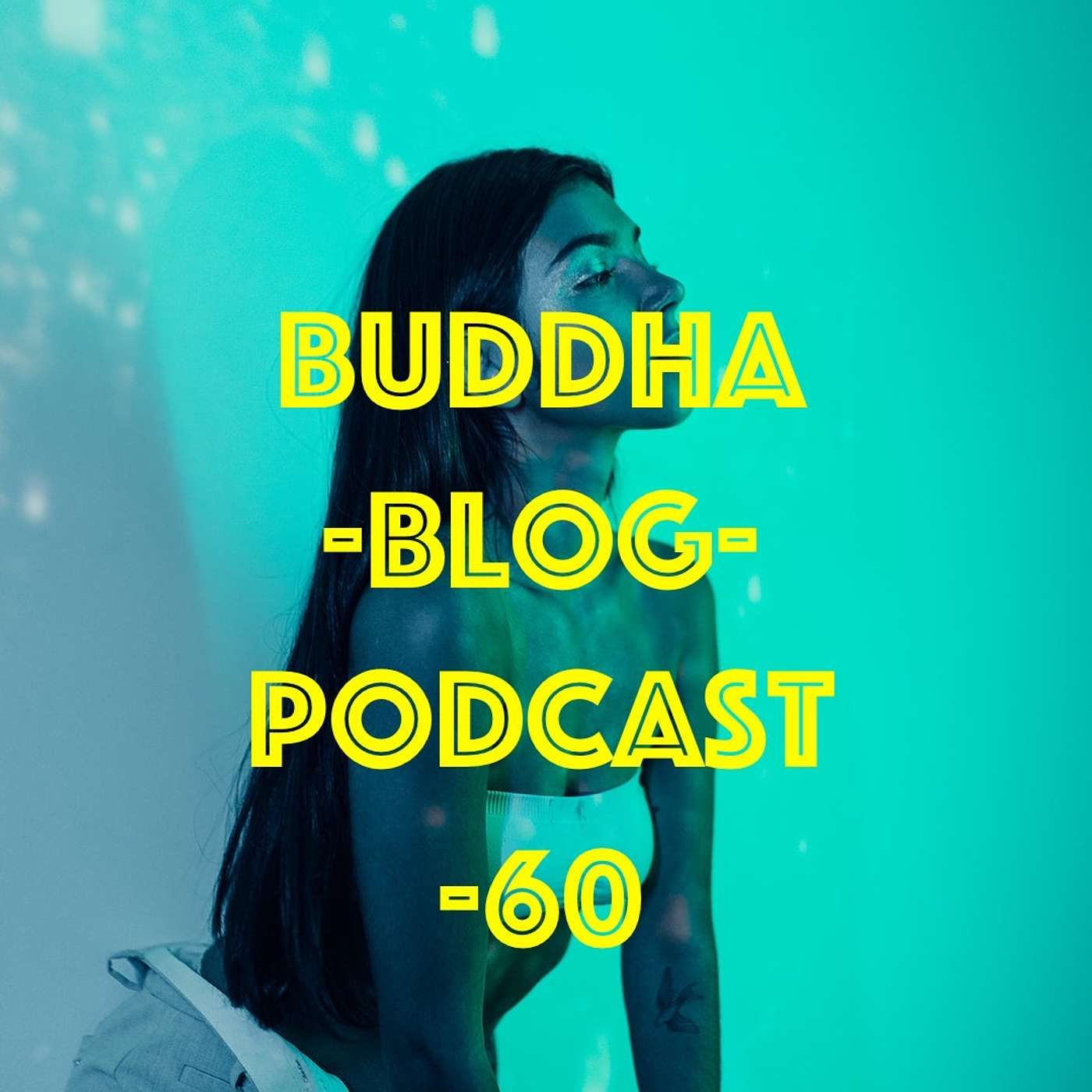 60-Selbstliebe-Buddha-Blog-Podcast-Buddhismus im Alltag