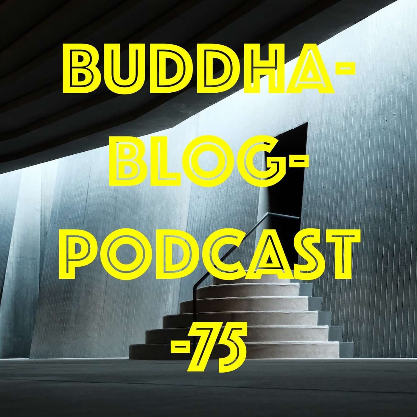 75-Lass los-Buddha-Blog-Podcast-Buddhismus im Alltag